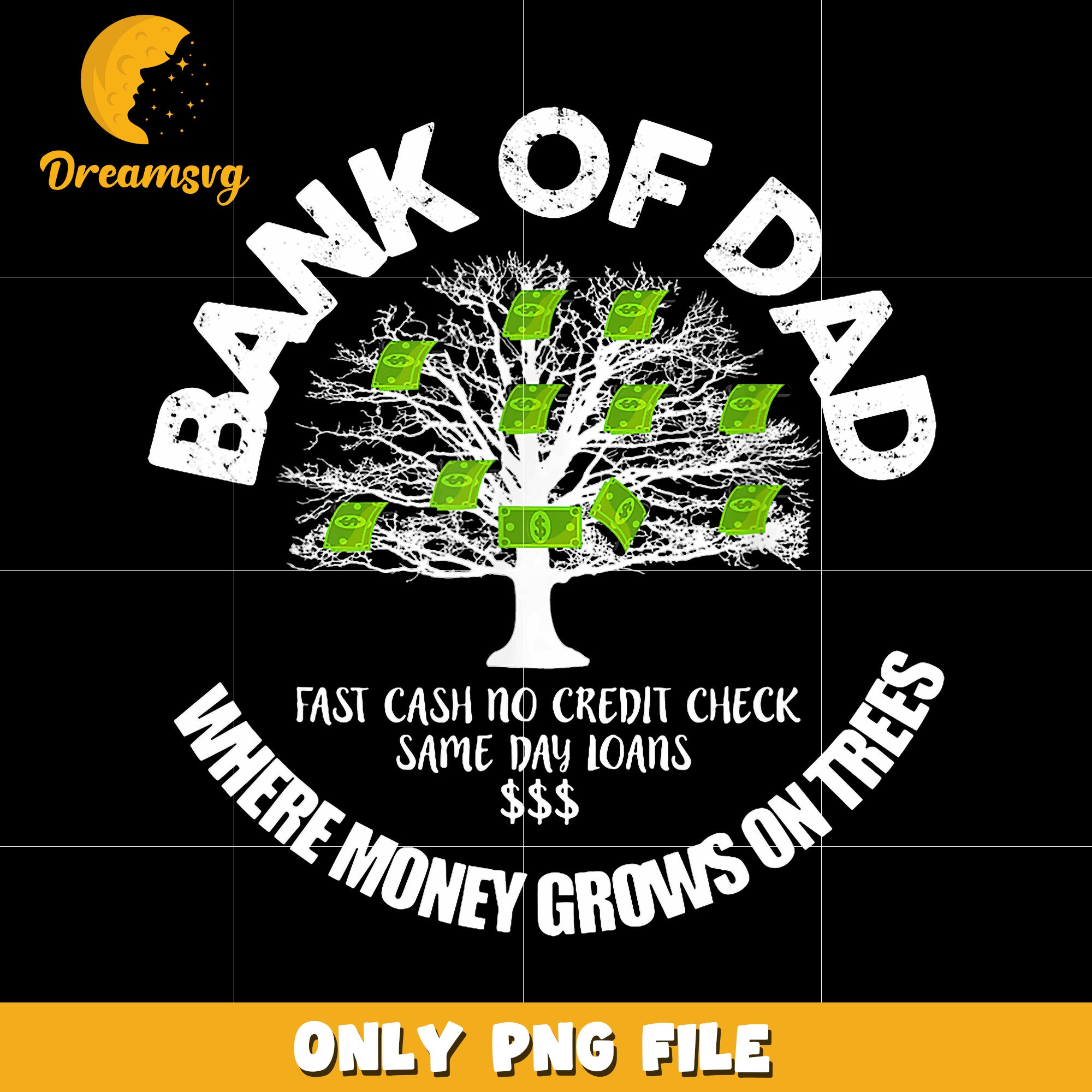 Bank of dad where money grows on trees png, money grows on trees png, funny dad png