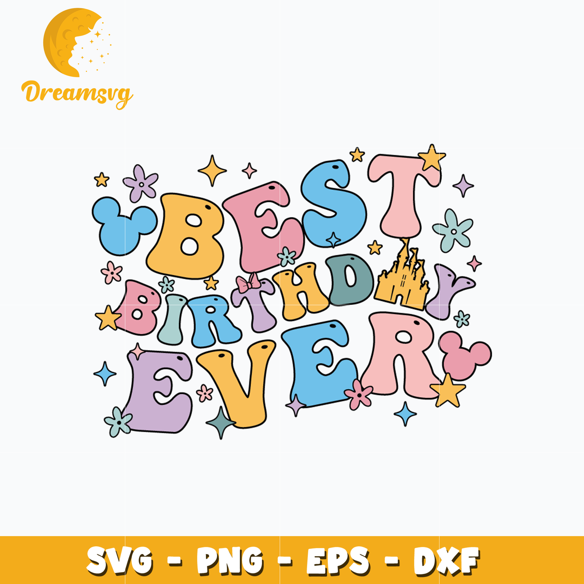 Mickey disney best birthday ever svg – DreamSVG Store