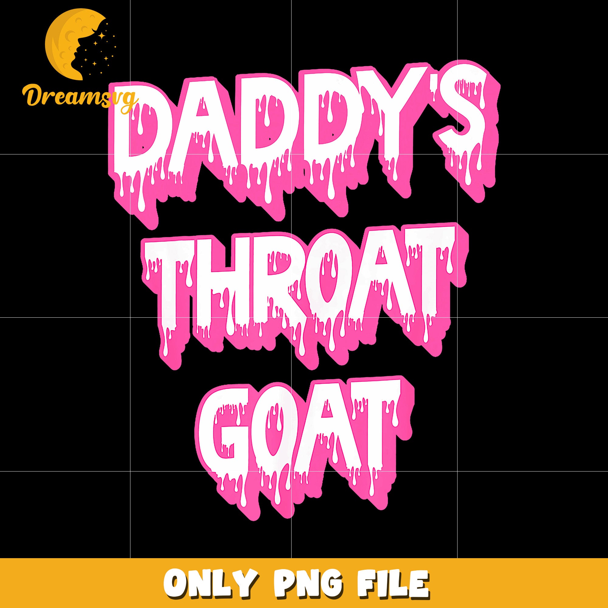 Daddy's throat goat png, sassy quotes png, dark humor png