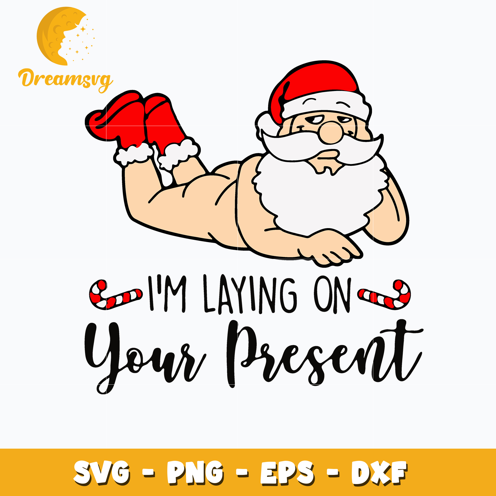 i-m-laying-on-your-present-svg-dreamsvg-store