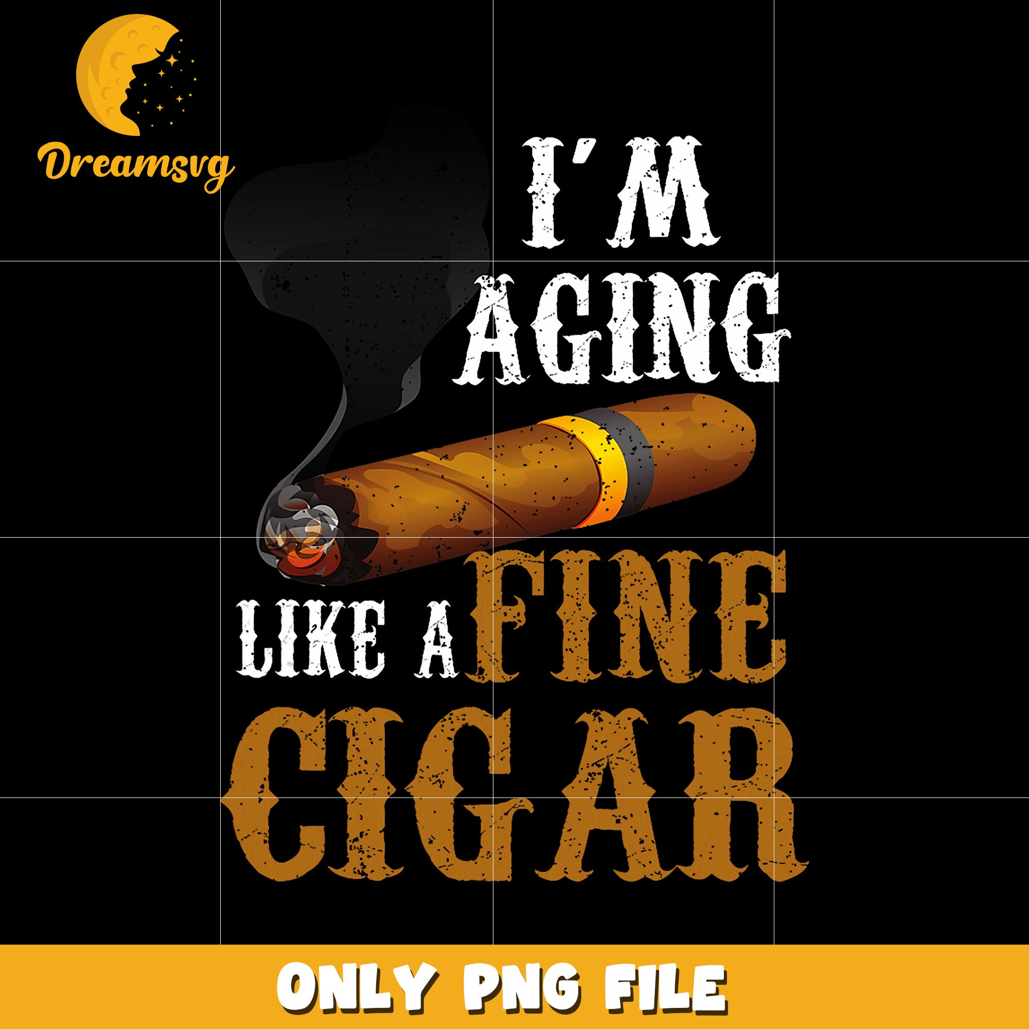 I’m acting like a fine cigar png,  fine cigar png, funny dad png