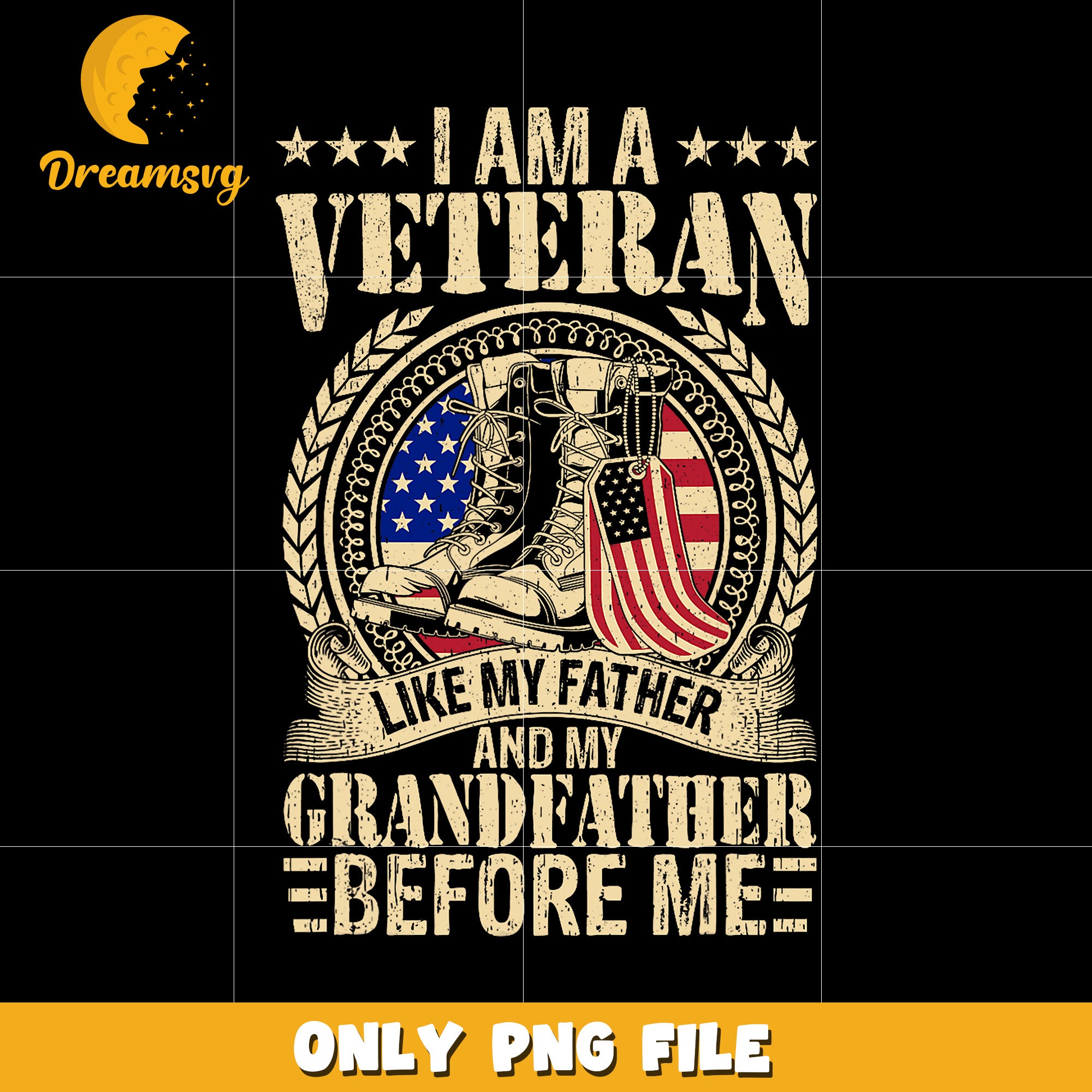 I’m a veteran like my father before me png, military family png