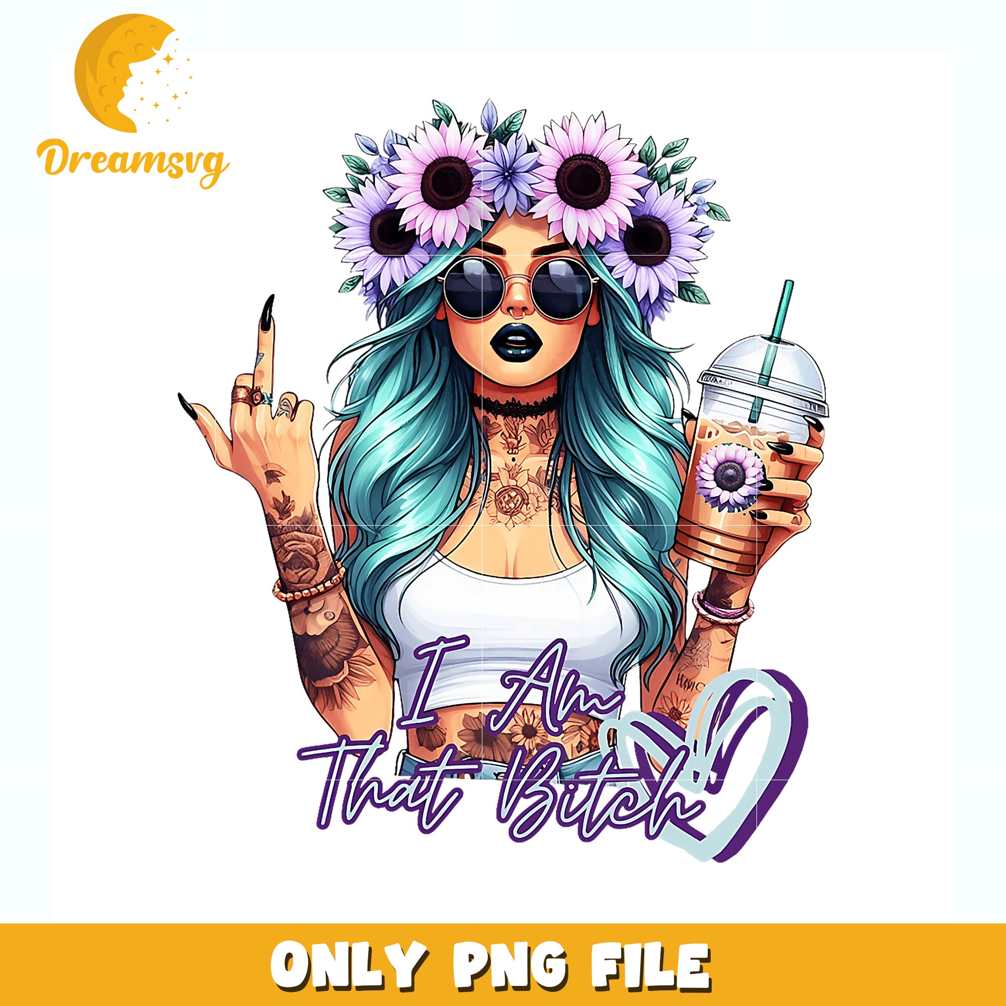 I am that bitch png, confident quote png, sass png