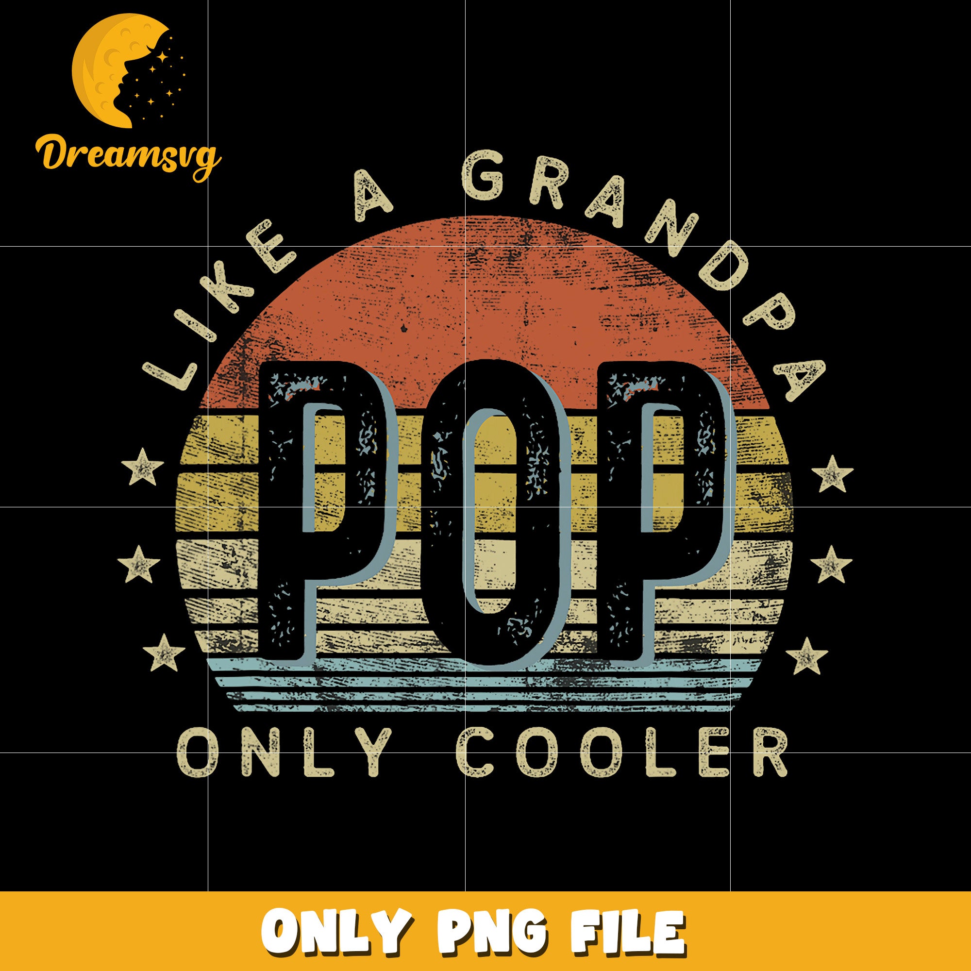 Like a grandpa pop only cooler png, cool grandpa png, grandpa gift png