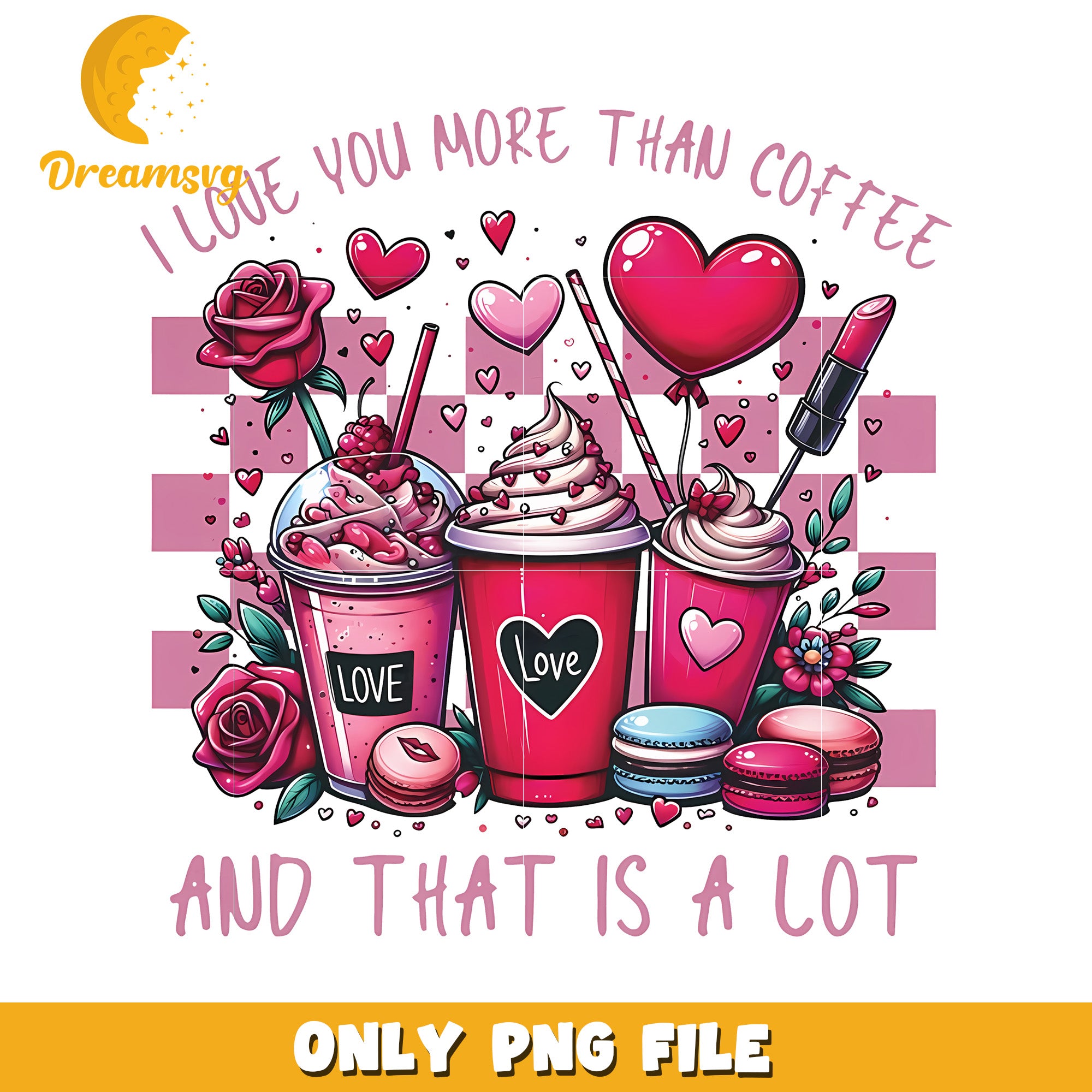 Valentines Day Coffee PNG Design – DreamSVG Store