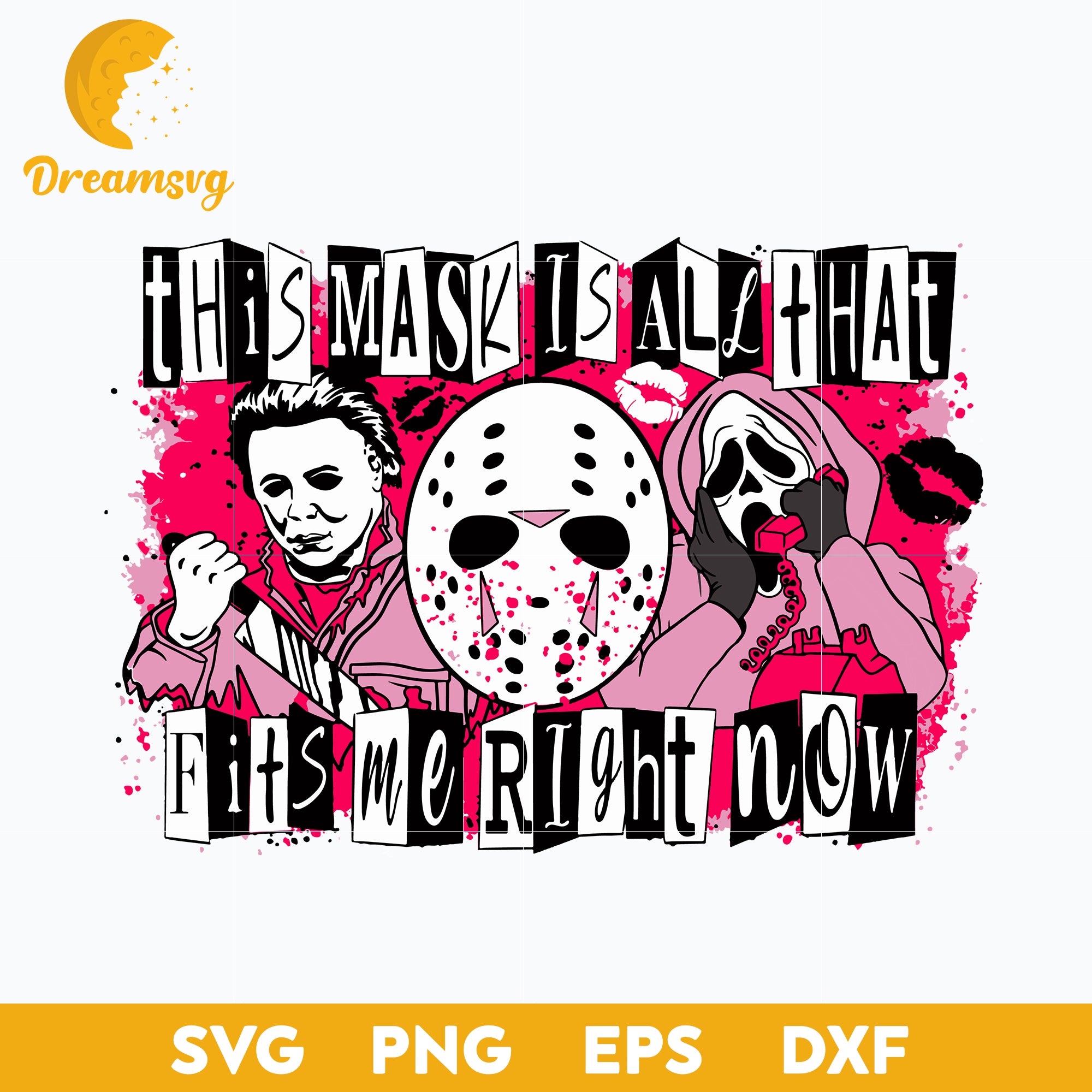 Mean Girls x Horror, This Mask Is All That Fits Me, Halloween Svg, png, dxf, eps digital file.