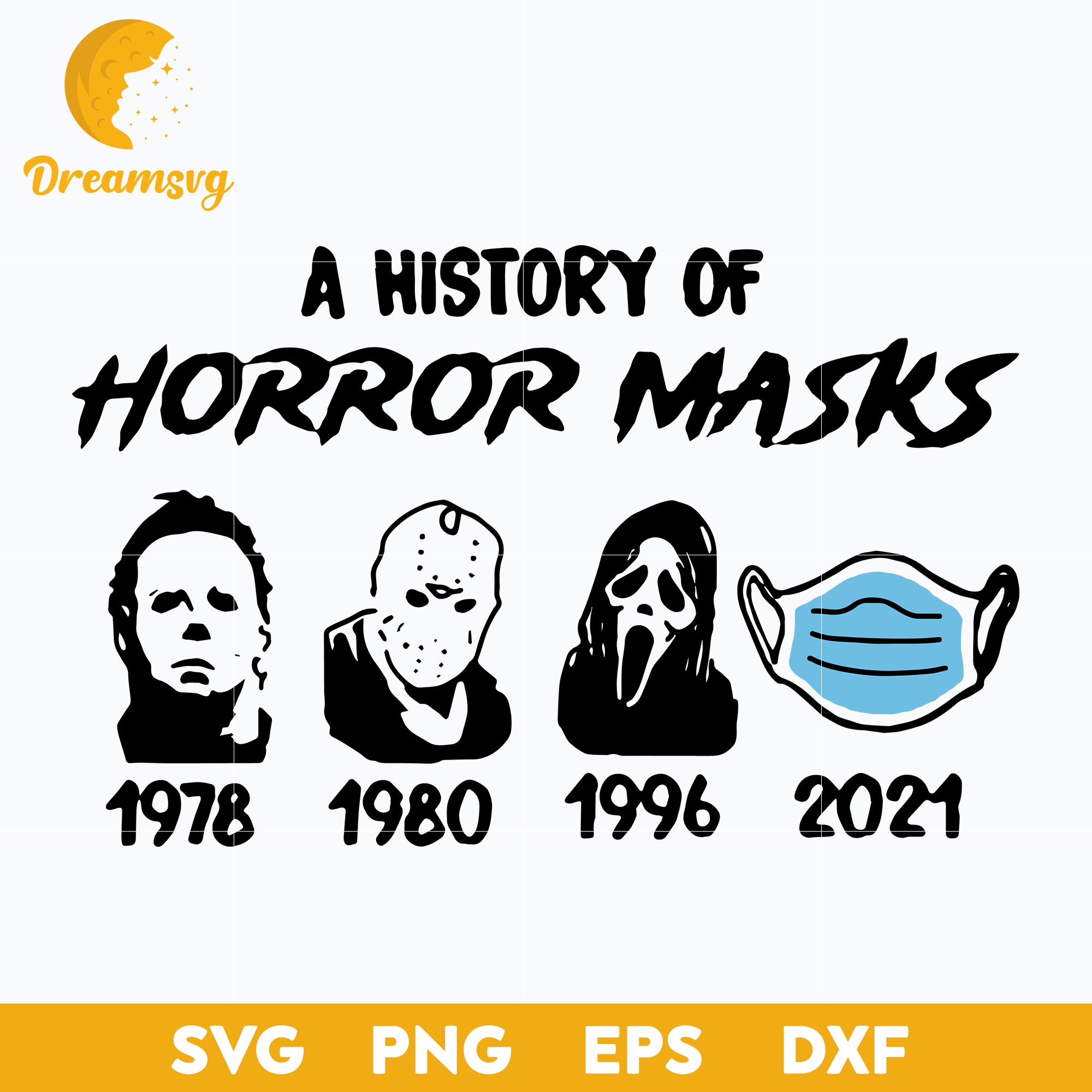 A History Of Horror Mask svg