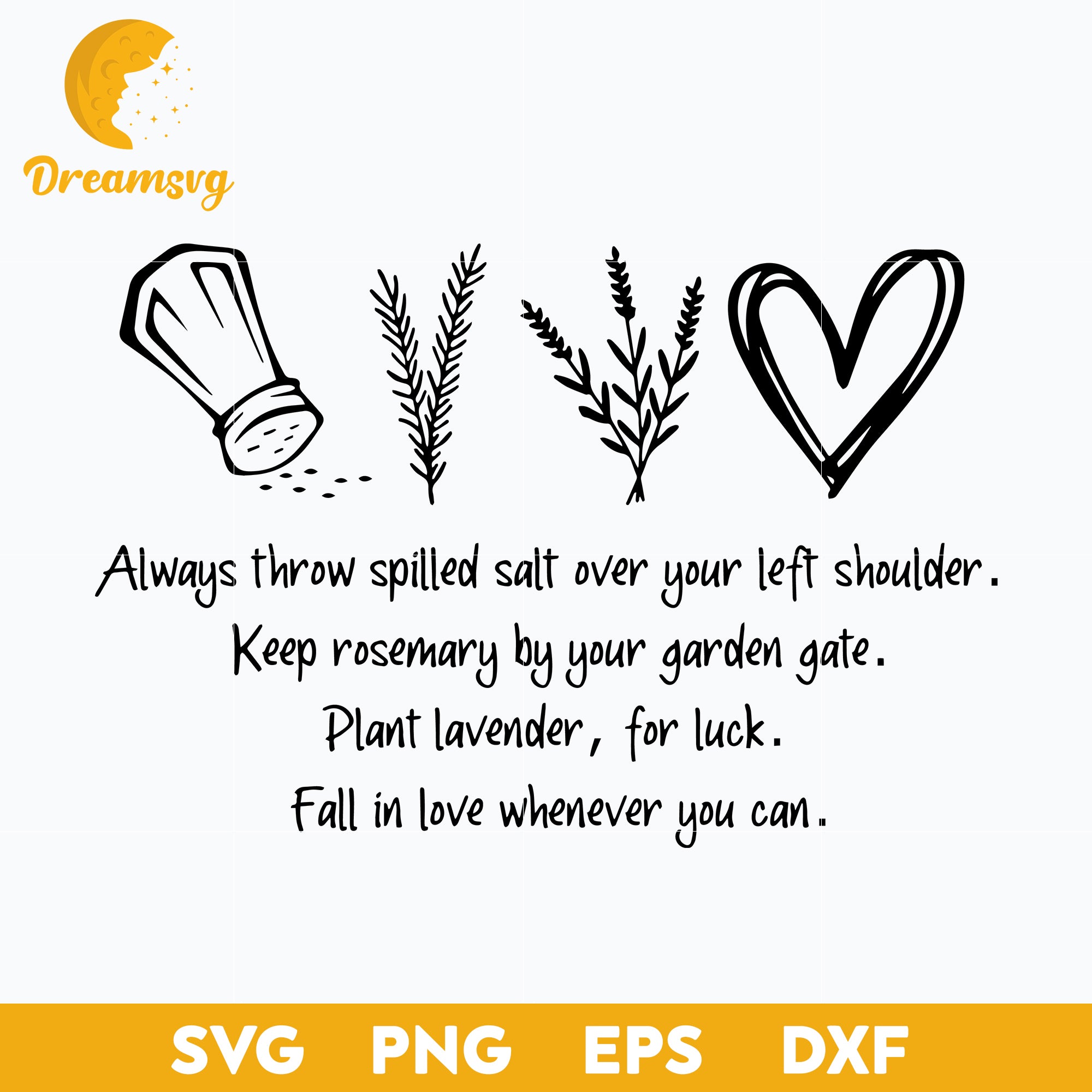 always plant lavender by your garden gate Always Throw Spilled Salt Over Your Left Shoulder Svg, Funny Svg, Png, – DreamSVG Store