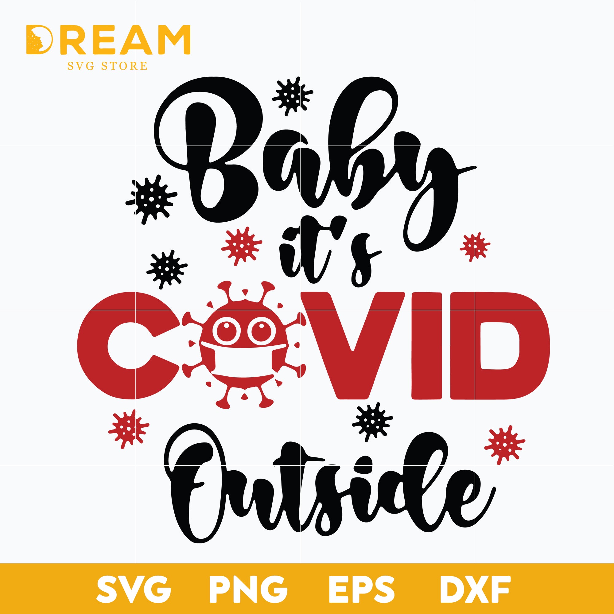 Baby Its Covid Outside Svg