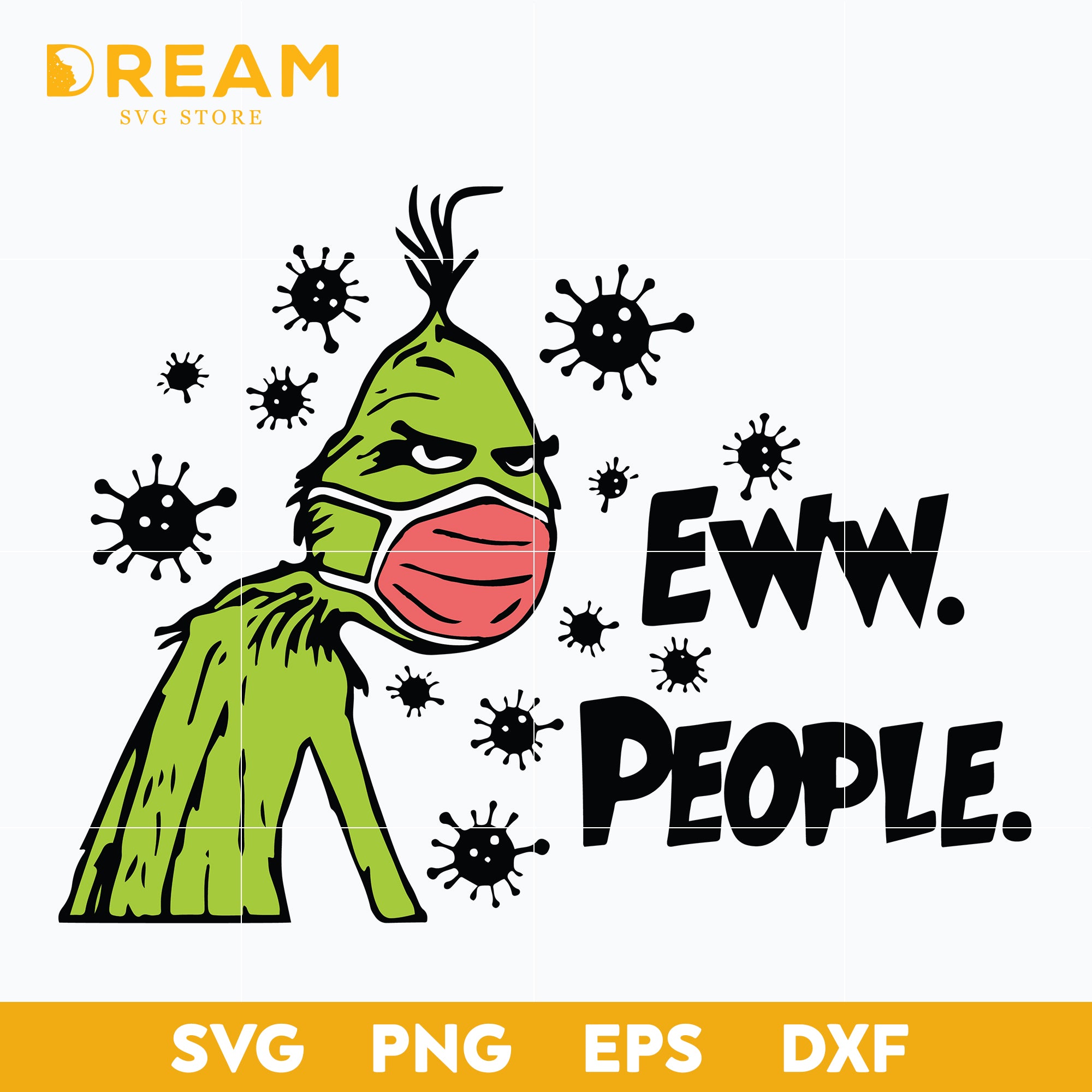 Eww People, Trending Svg, Grinch Svg, Virus Svg, Christmas Day, Merry Christmas, Grinch Shirt, Grinch Gift, Christmas svg, png, dxf, eps digital file CRM05122032L