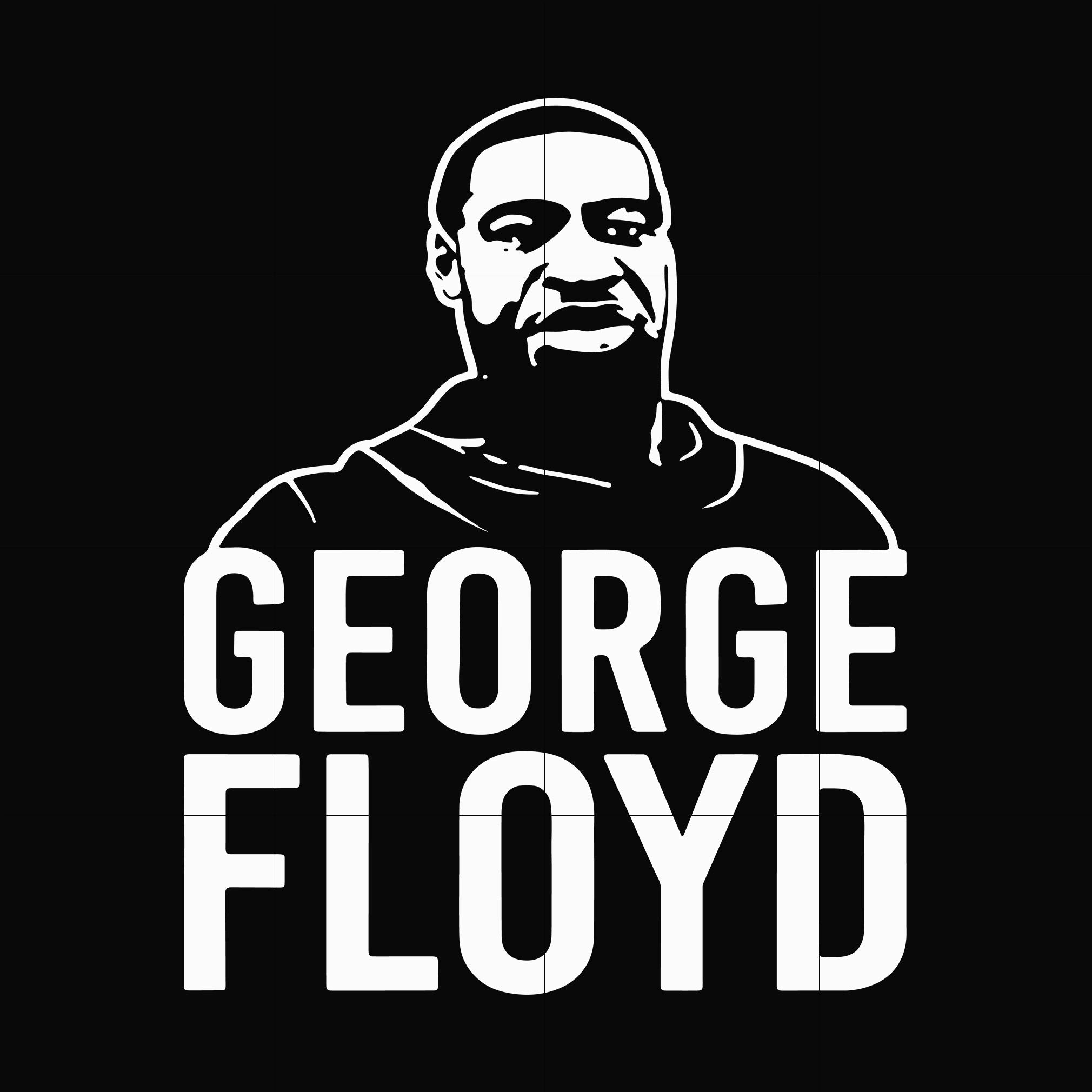 george floyd svg, png, dxf, eps digital file TD100