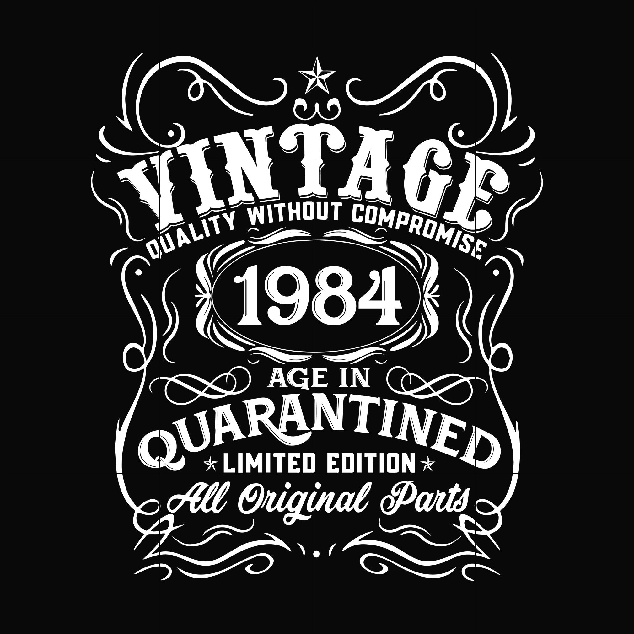 Vintage 1984 age in quarantined limited edition svg, limited edition svg,1984 birthday svg, png, dxf, eps digital file NBD0111