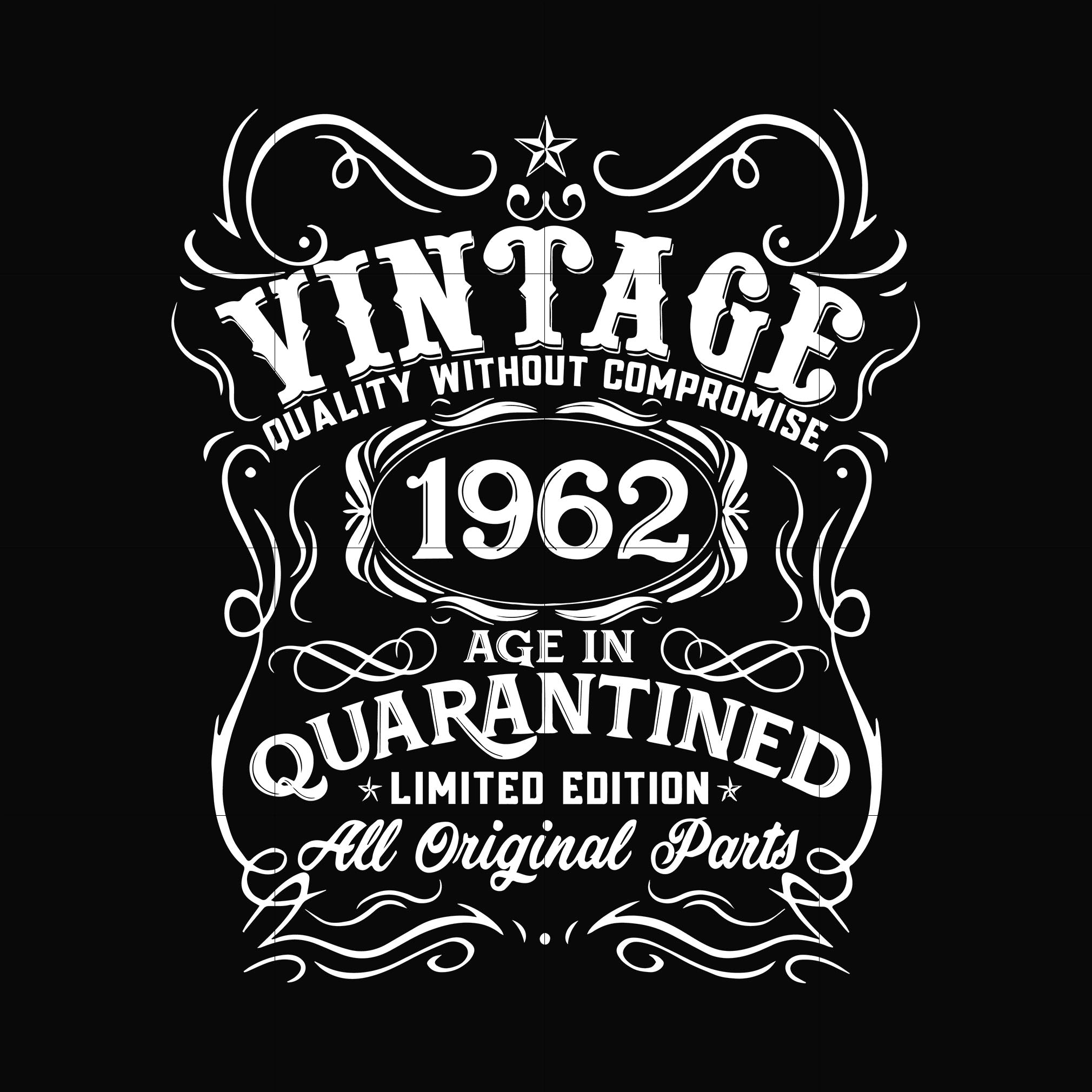 Vintage 1962 age in quarantined limited edition svg, limited edition svg, 1962 birthday svg, png, dxf, eps digital file NBD0120