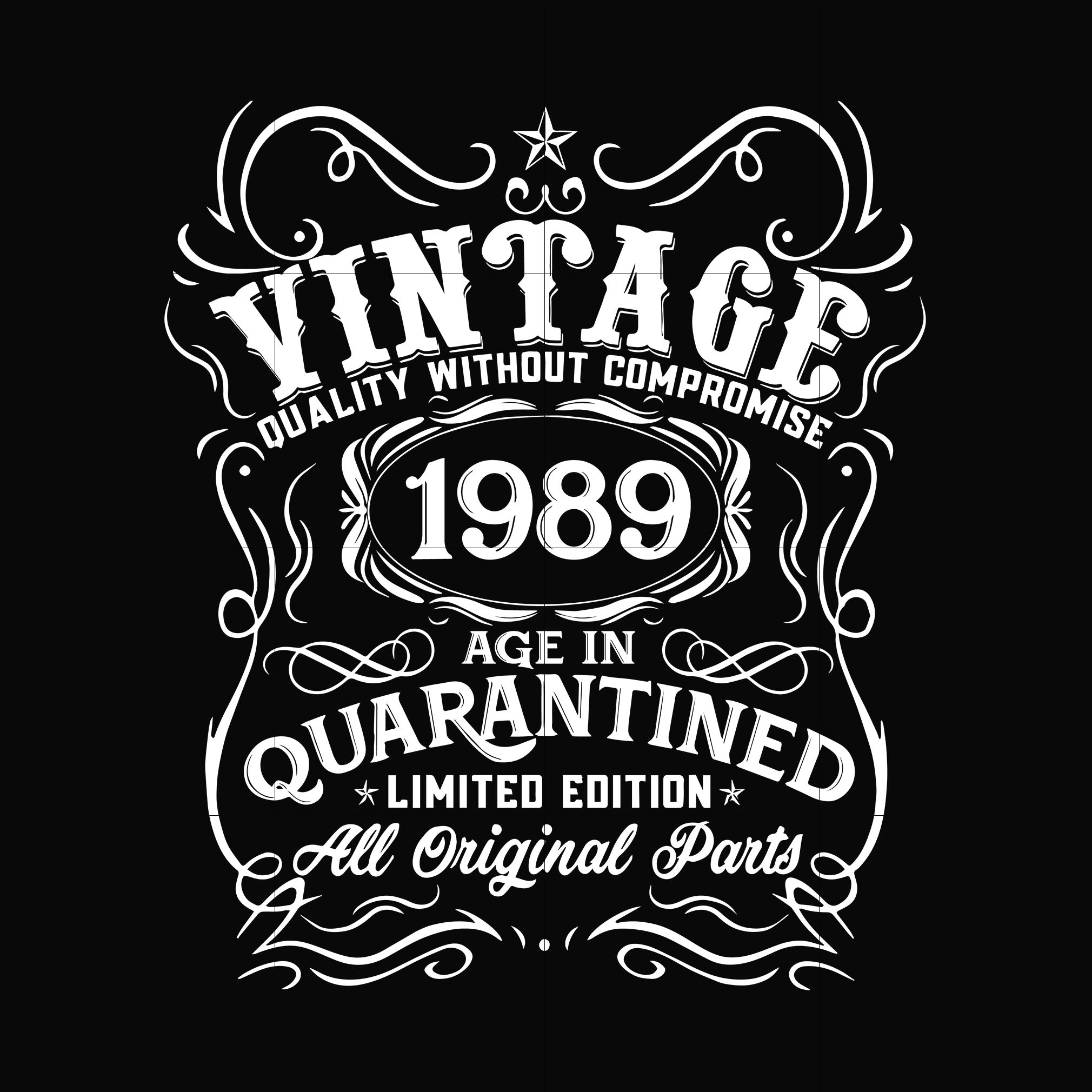 Vintage 1989 age in quarantined limited edition svg, limited edition svg, 1989 birthday svg, png, dxf, eps digital file NBD0116