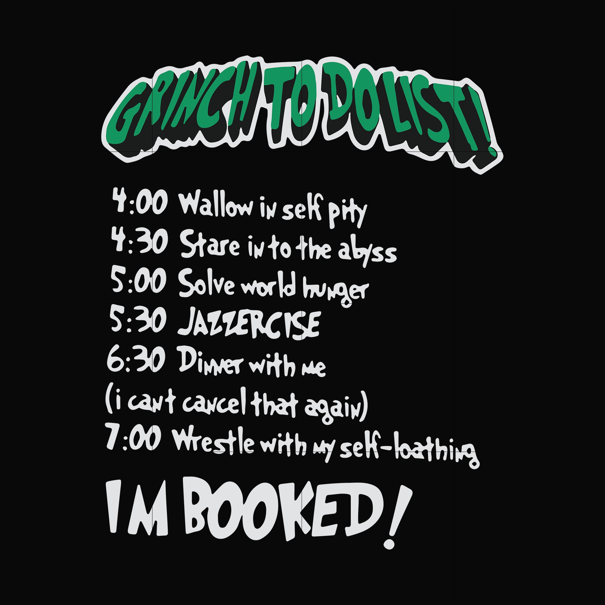 Grinch To Do List Svg Png Dxf Eps Digital File NCRM0047 Grinch To Do List Svg Png Dxf Eps Digital File NCRM0047
