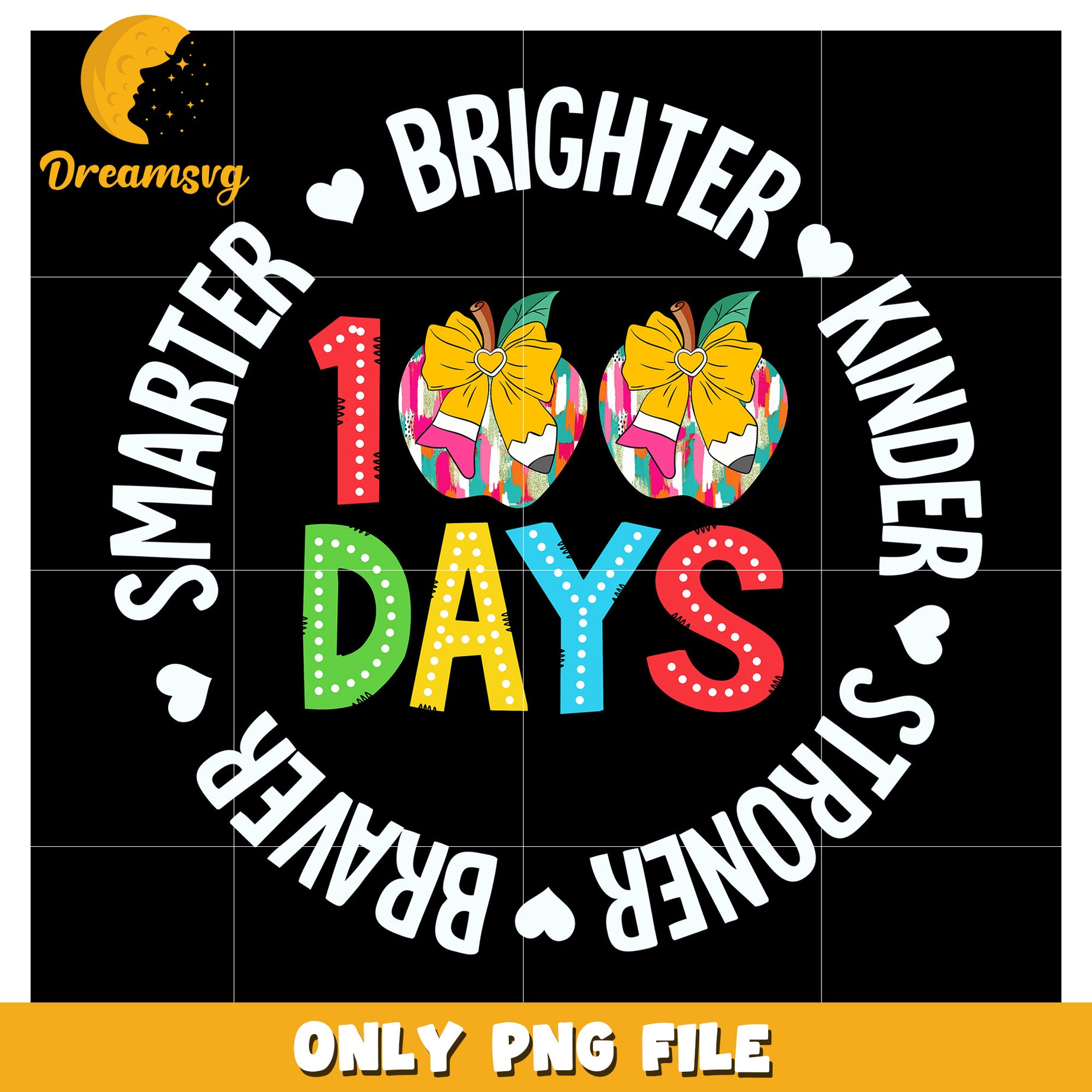 100 Days Brighter Kinder Smarter PNG Graphic Design