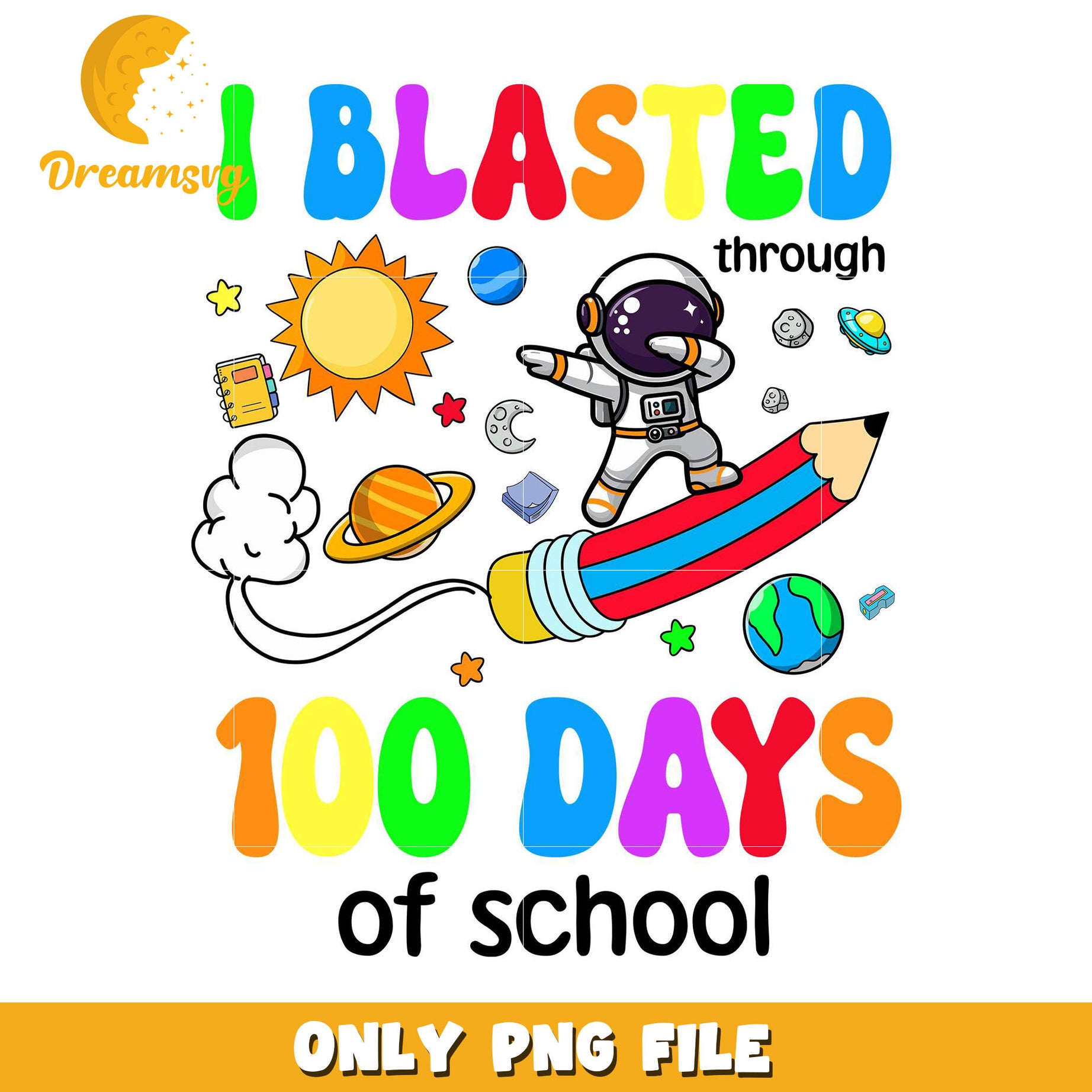 100 Days Of School PNG Astronaut