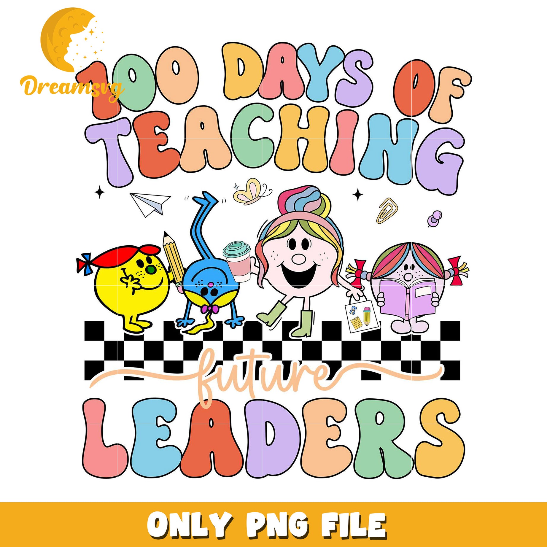 100 Days Of Teaching Future Leaders PNG