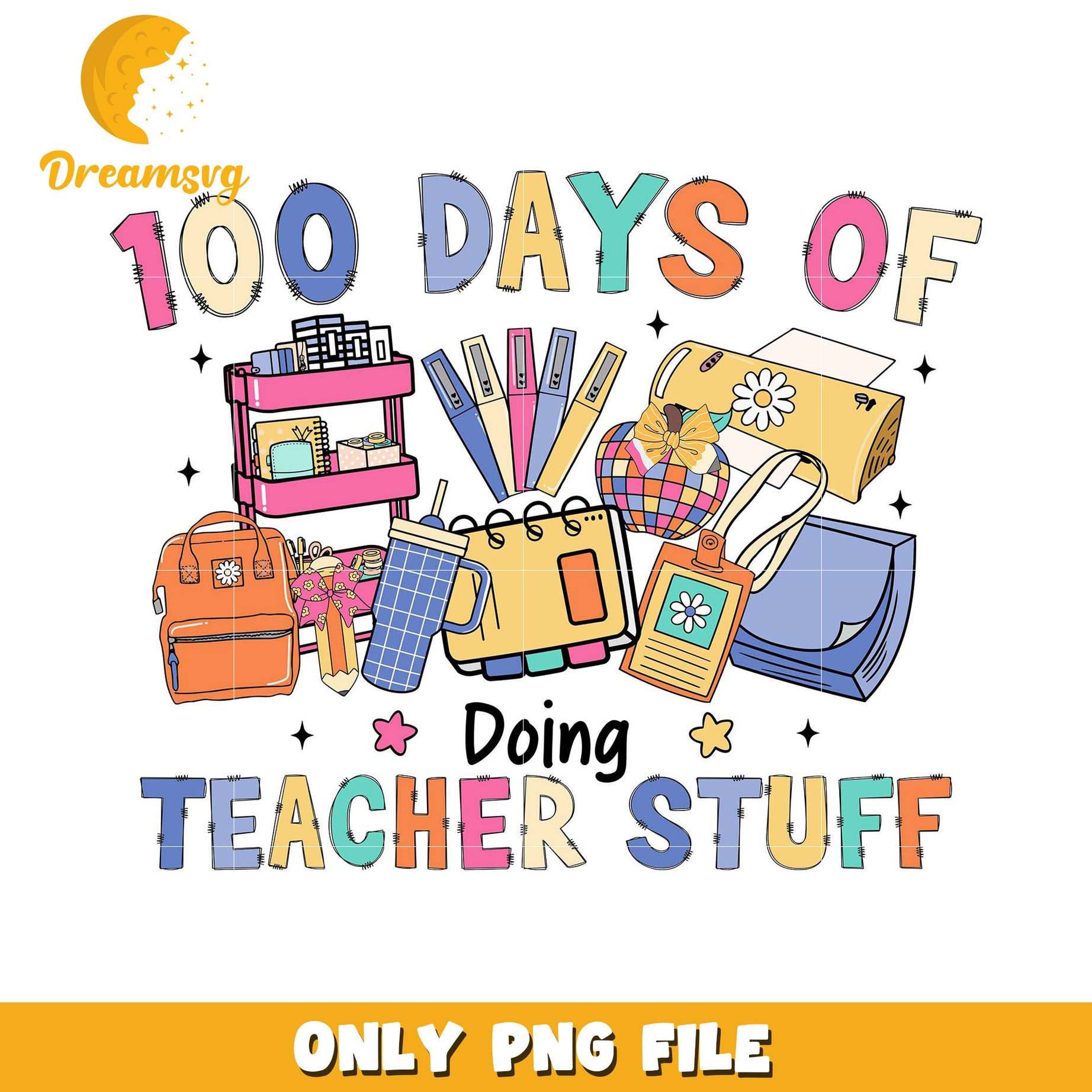 100 Days of Teacher Stuff Fun PNG Graphic Design