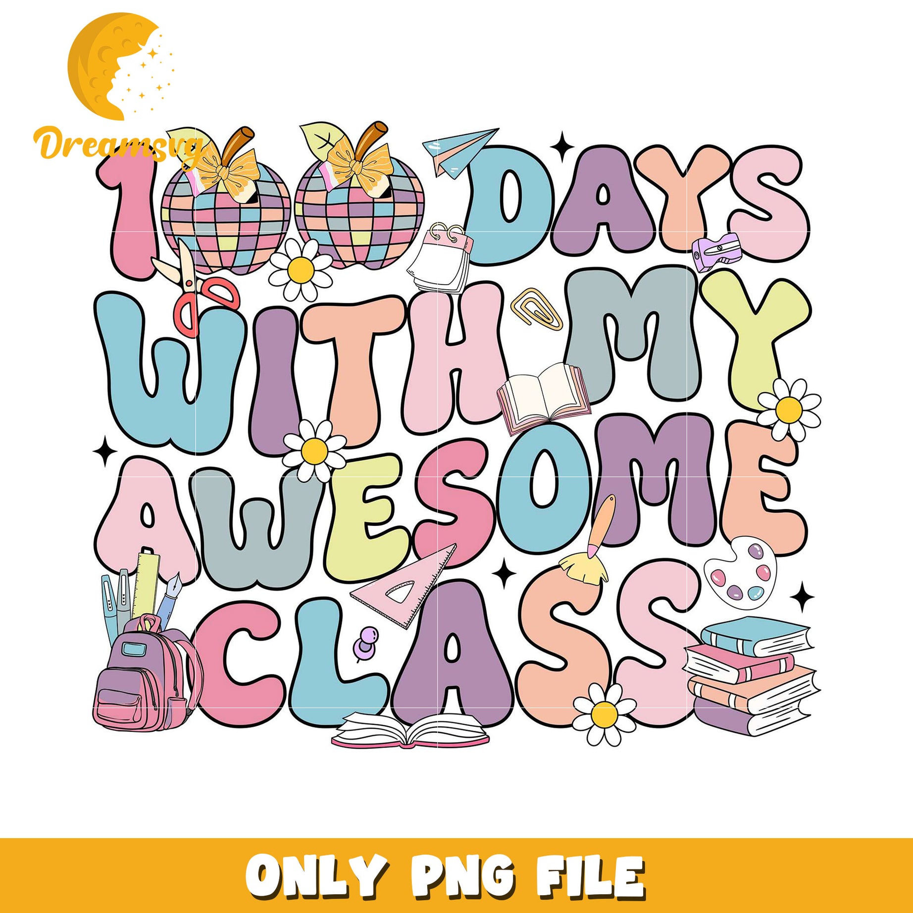 100 Days with My Awesome Class PNG Design Download