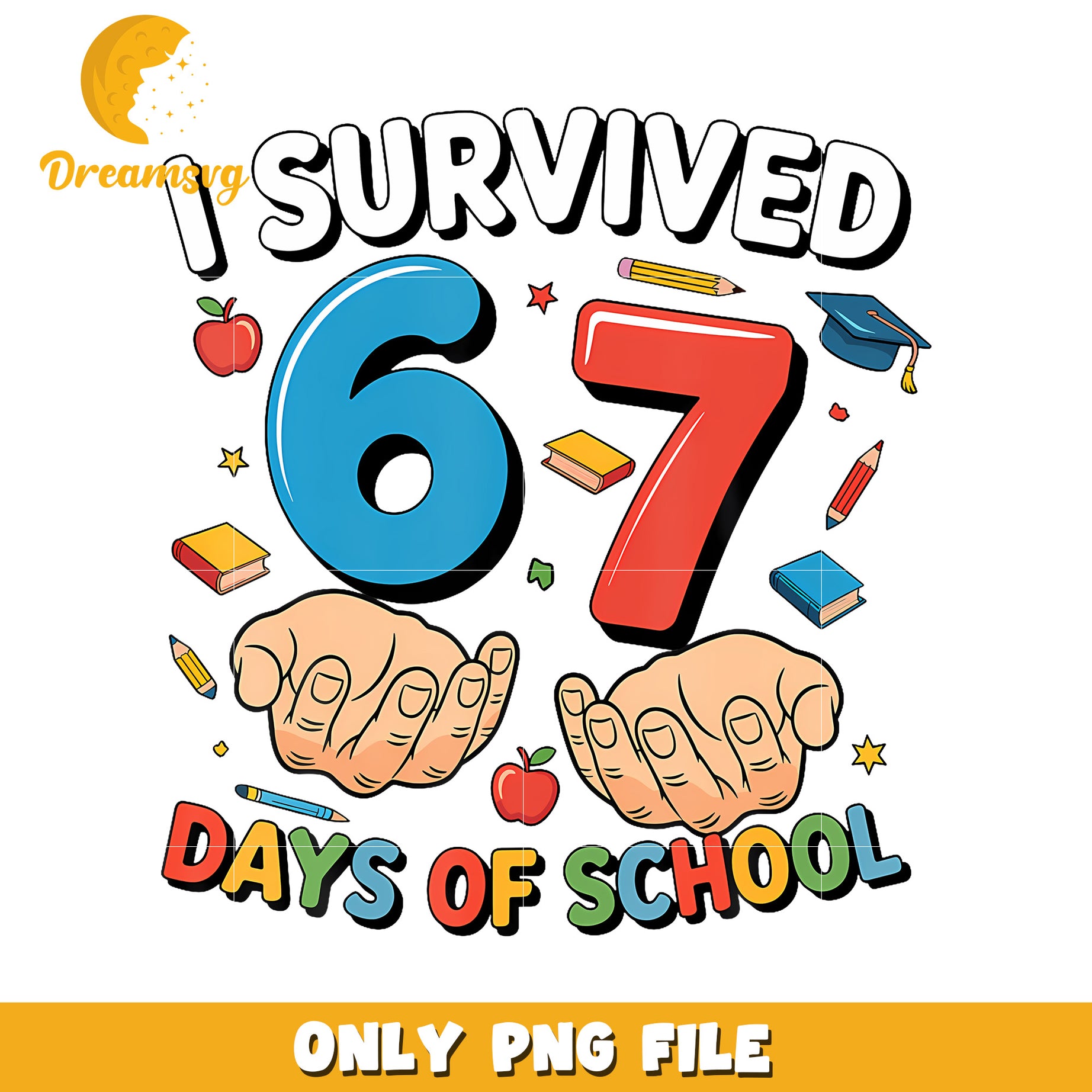 105 I Survived 67 Days Of School Funny Six Seven 6 7 Meme Z Gen T-Shirt