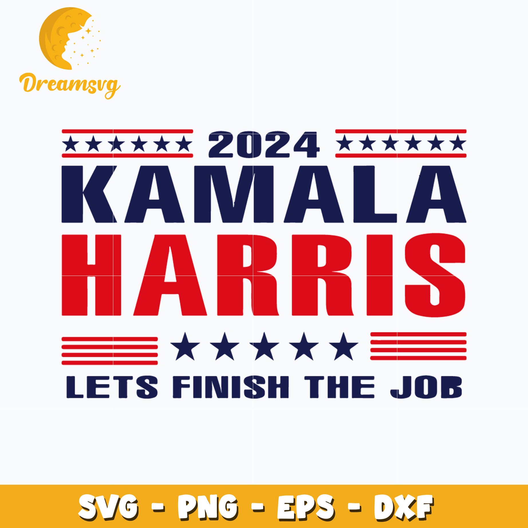 Kamala Harris Let's Finish The Job svg, Trending svg, digital download