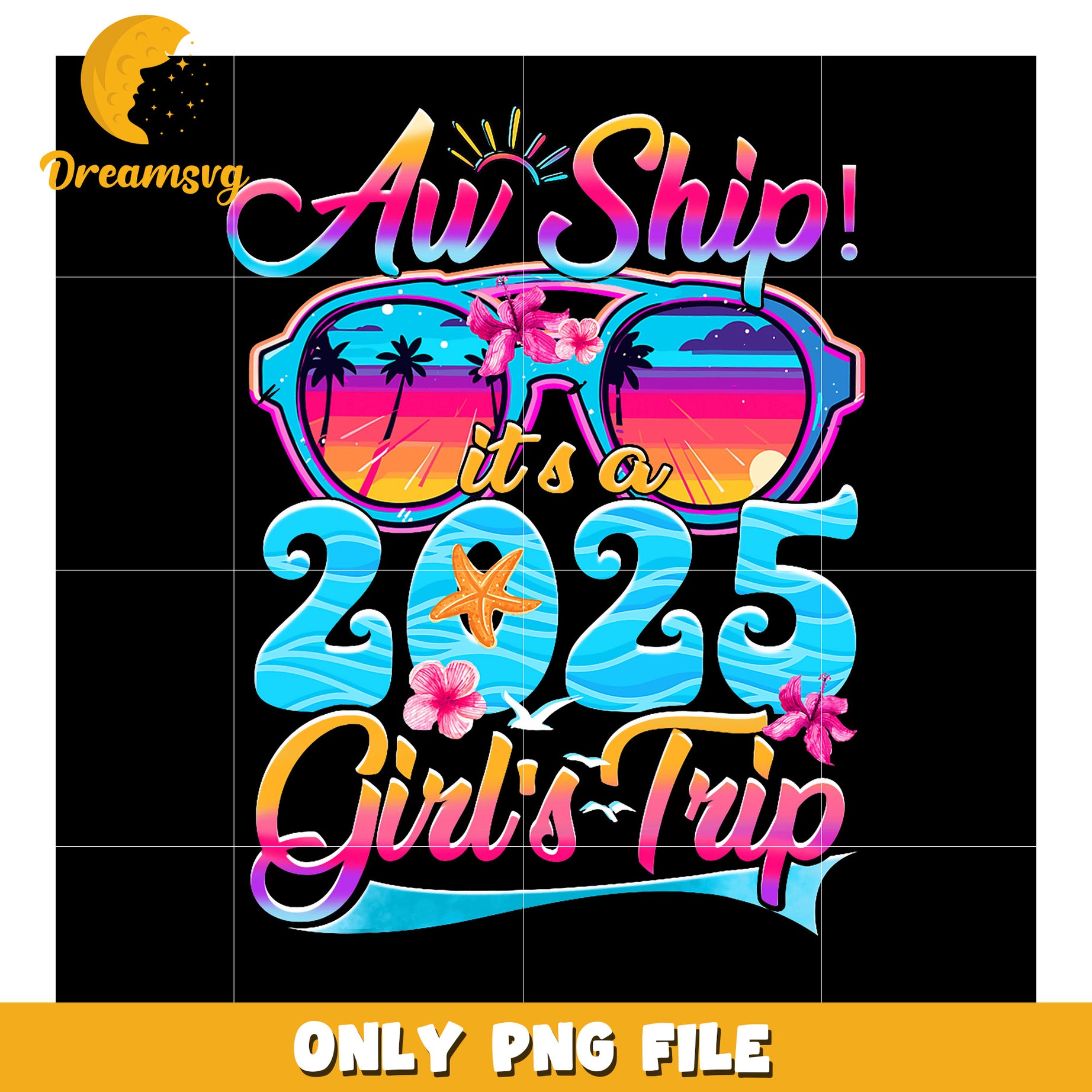 2025 Girls Trip PNG Sun, Sea & Fun Design