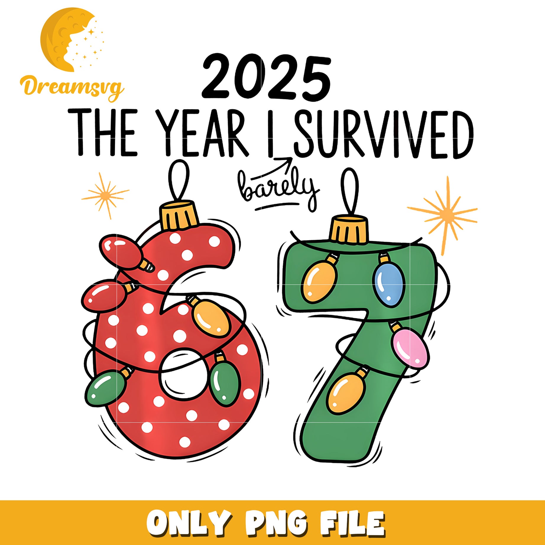 2025 the year i survived png, 67 meme png, funny 67 edit png