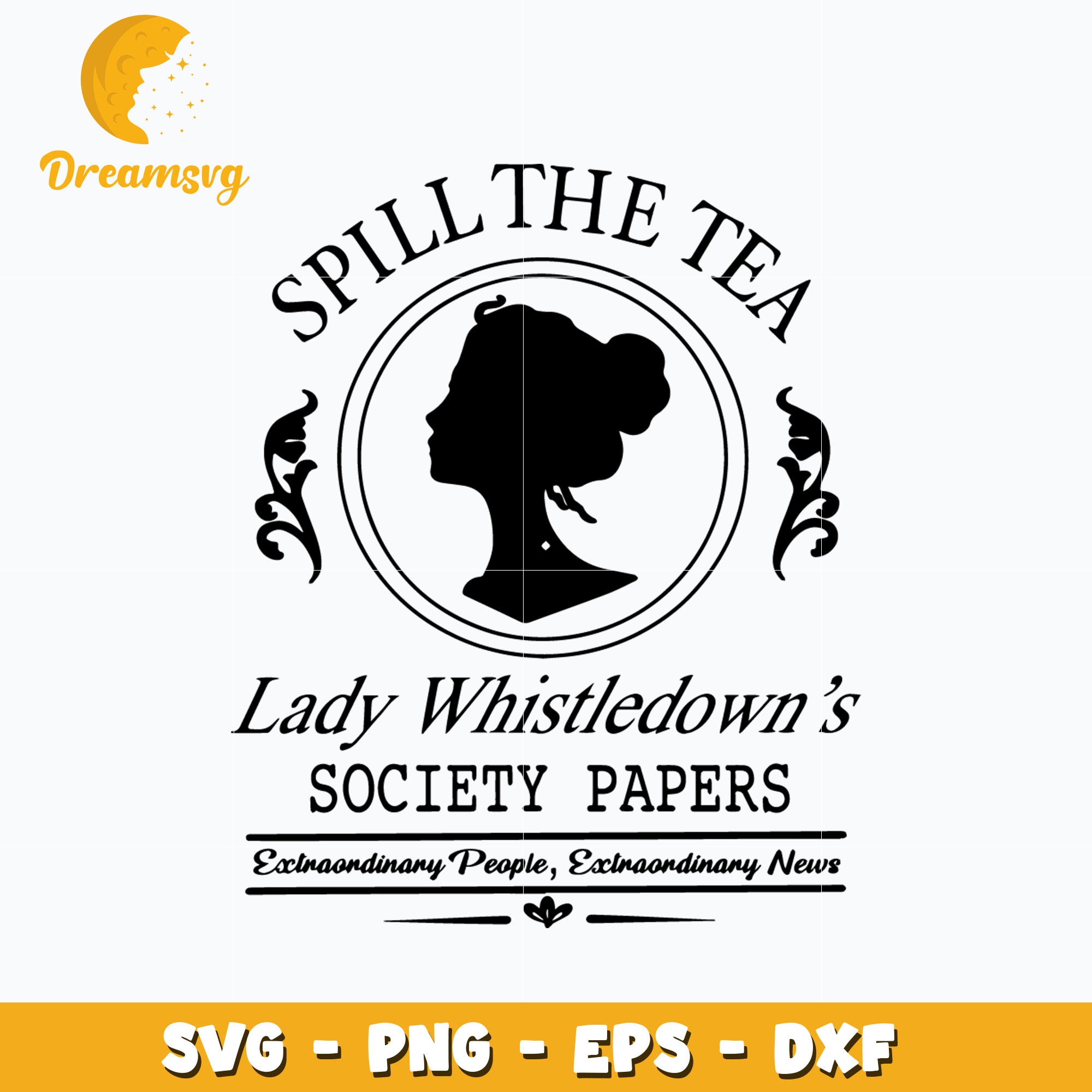 Spill the Tea Lady Whistledown svg, Trending svg, instant download