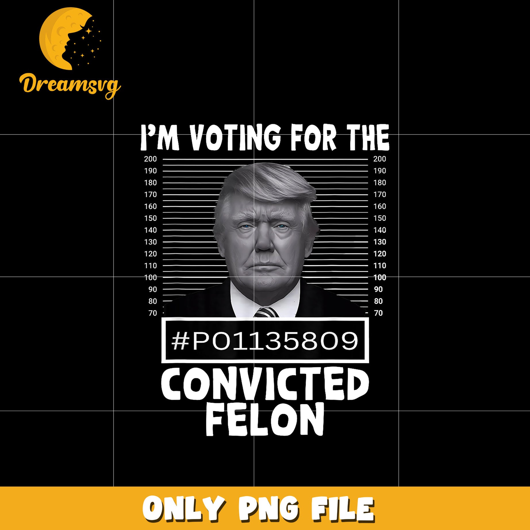 I'm Voting For The Convicted Felon trump png