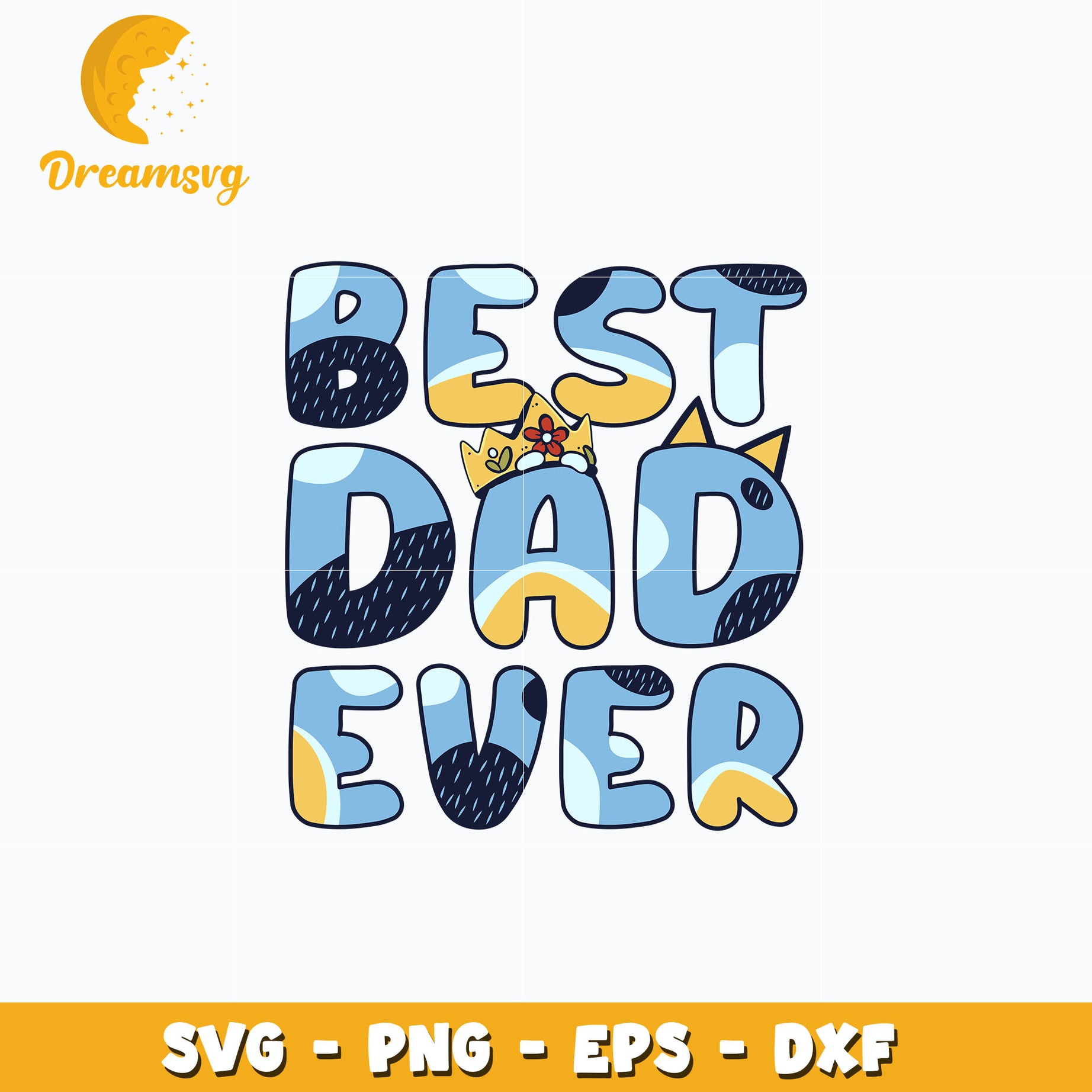 Bluey best dad ever svg