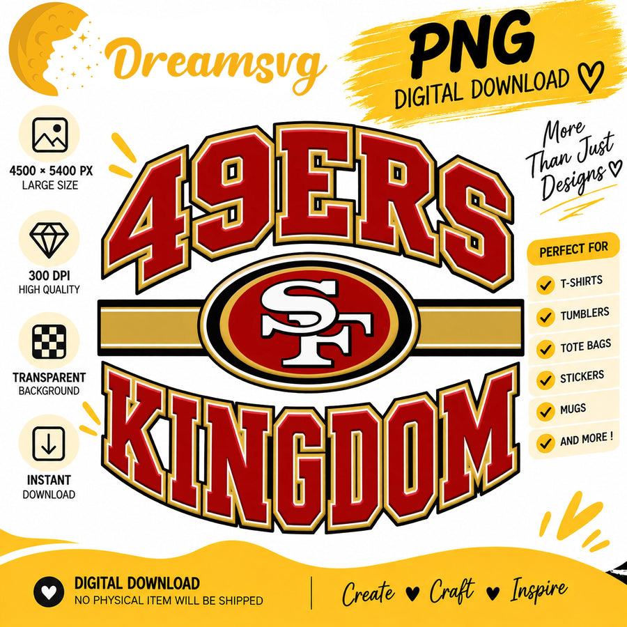 49ers Kingdom PNG, San Francisco Football Fan Sublimation