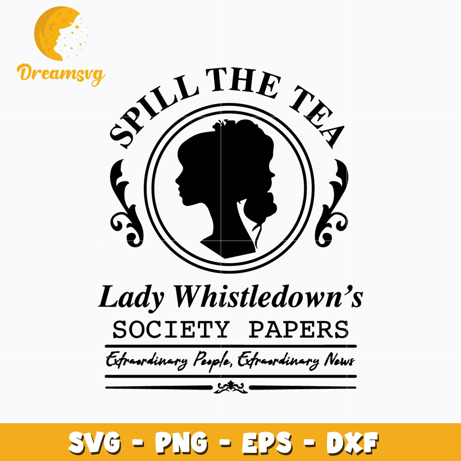 Spill the Tea Lady Whistledown svg, Trending svg, digital download