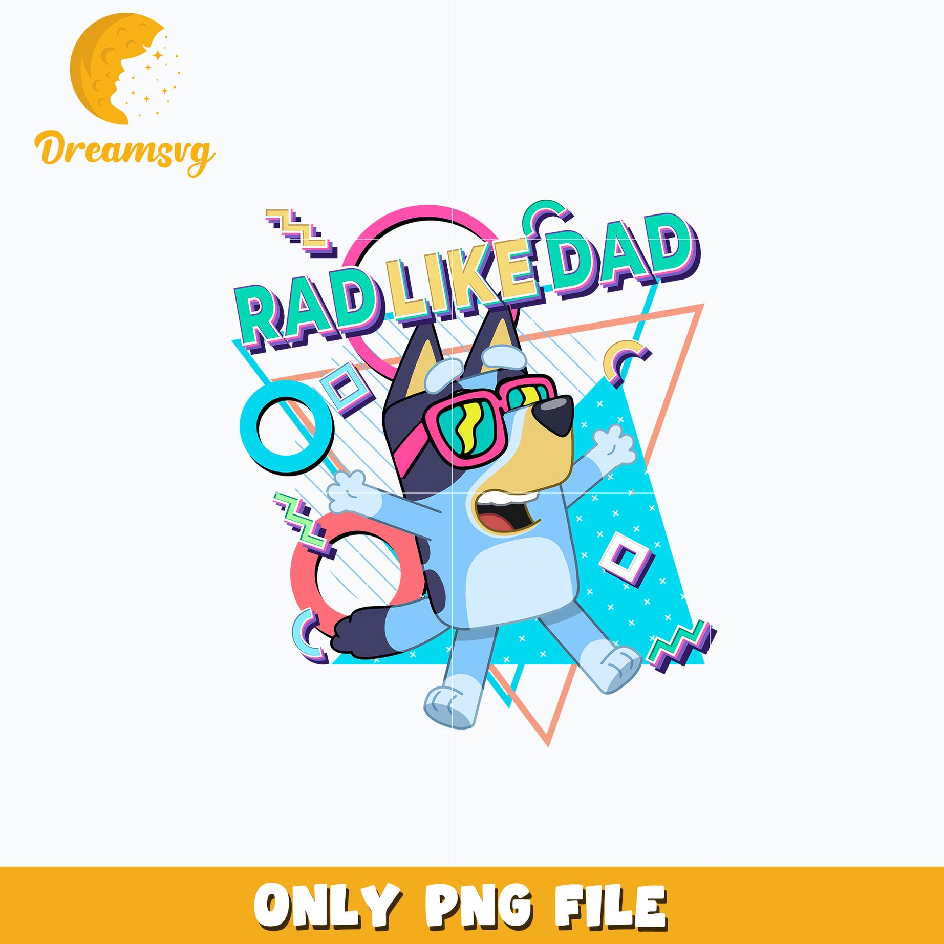 Bluey rad like dad cartoon png