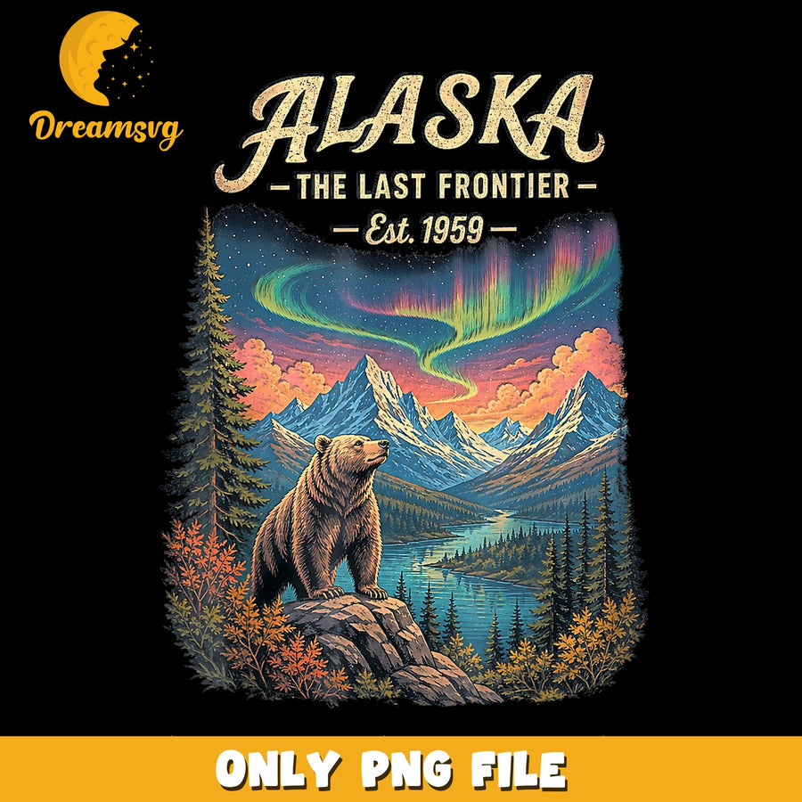 Alaska The Last Frontier Bear Northern Lights PNG, Est 1959