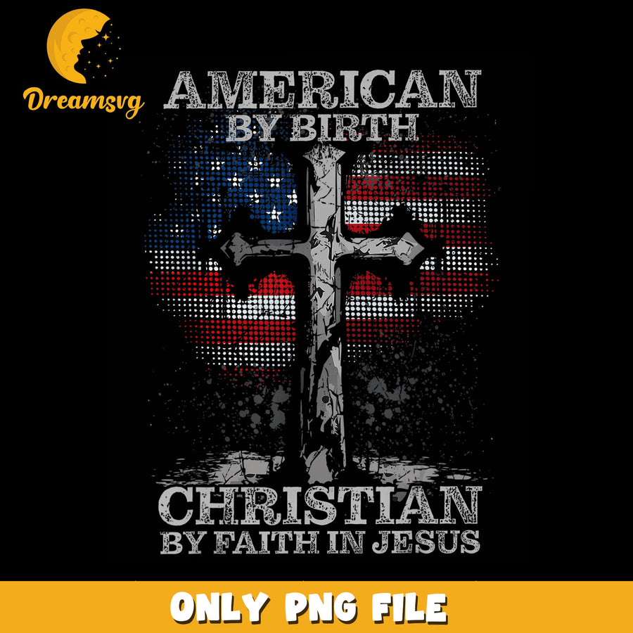 American Christian PNG, Faith In Jesus Design, Patriot
