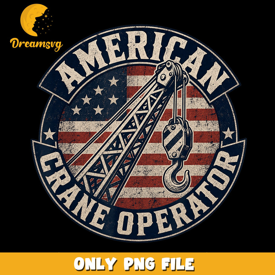 American Crane Operator PNG, Patriotic Design, Work