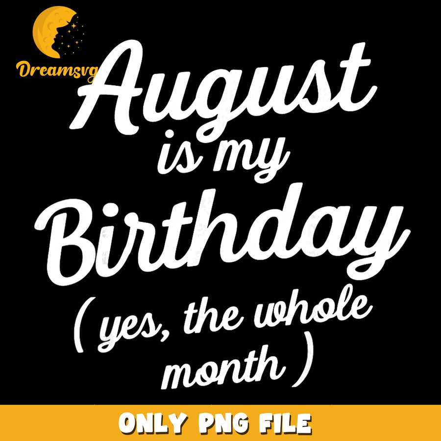 August Birthday PNG, Whole Month Design, Celebration