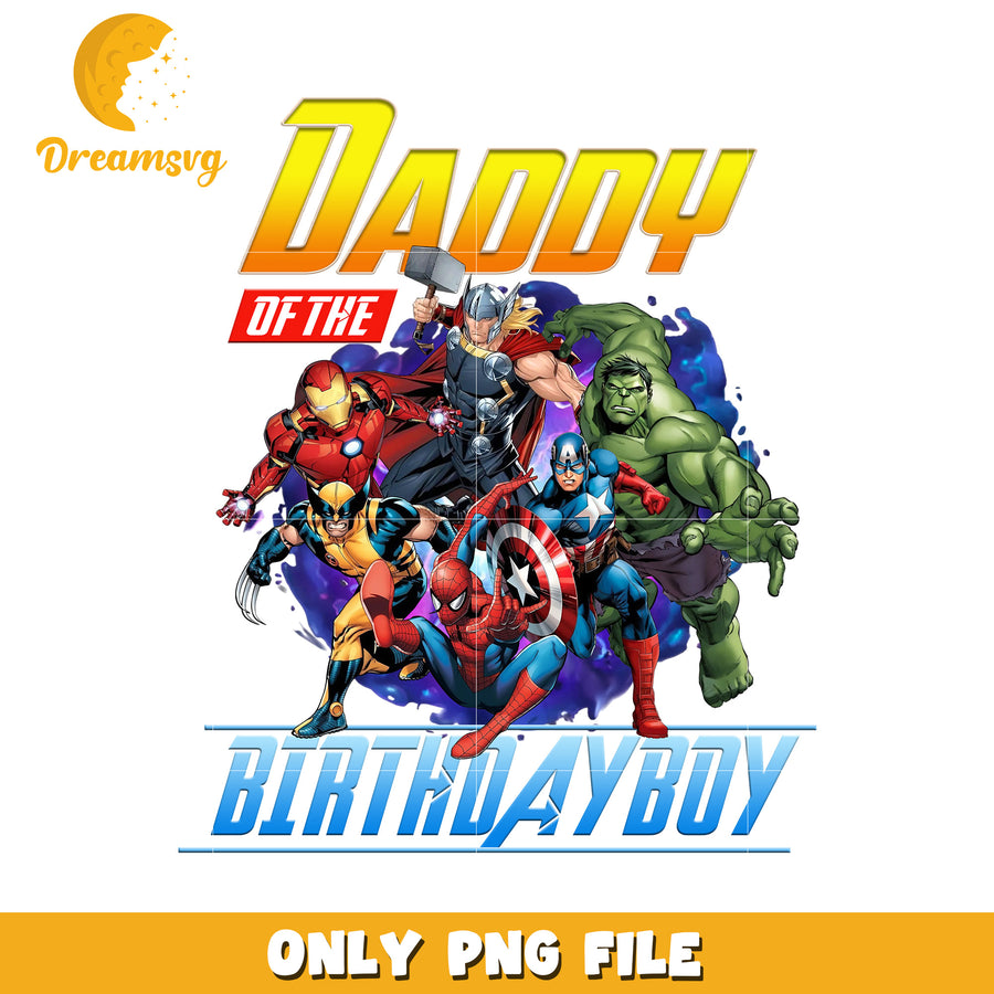 Avenger daddy of the birthday boy png, superhero dad png, marvel dad png