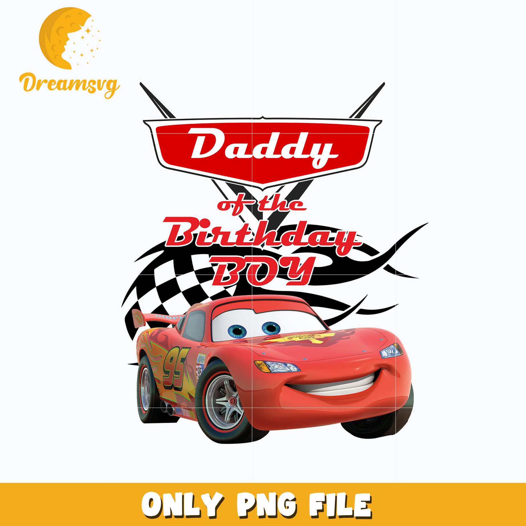 Mcqueen daddy of the birthday boy png