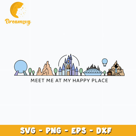 Meet me at my happy place svg