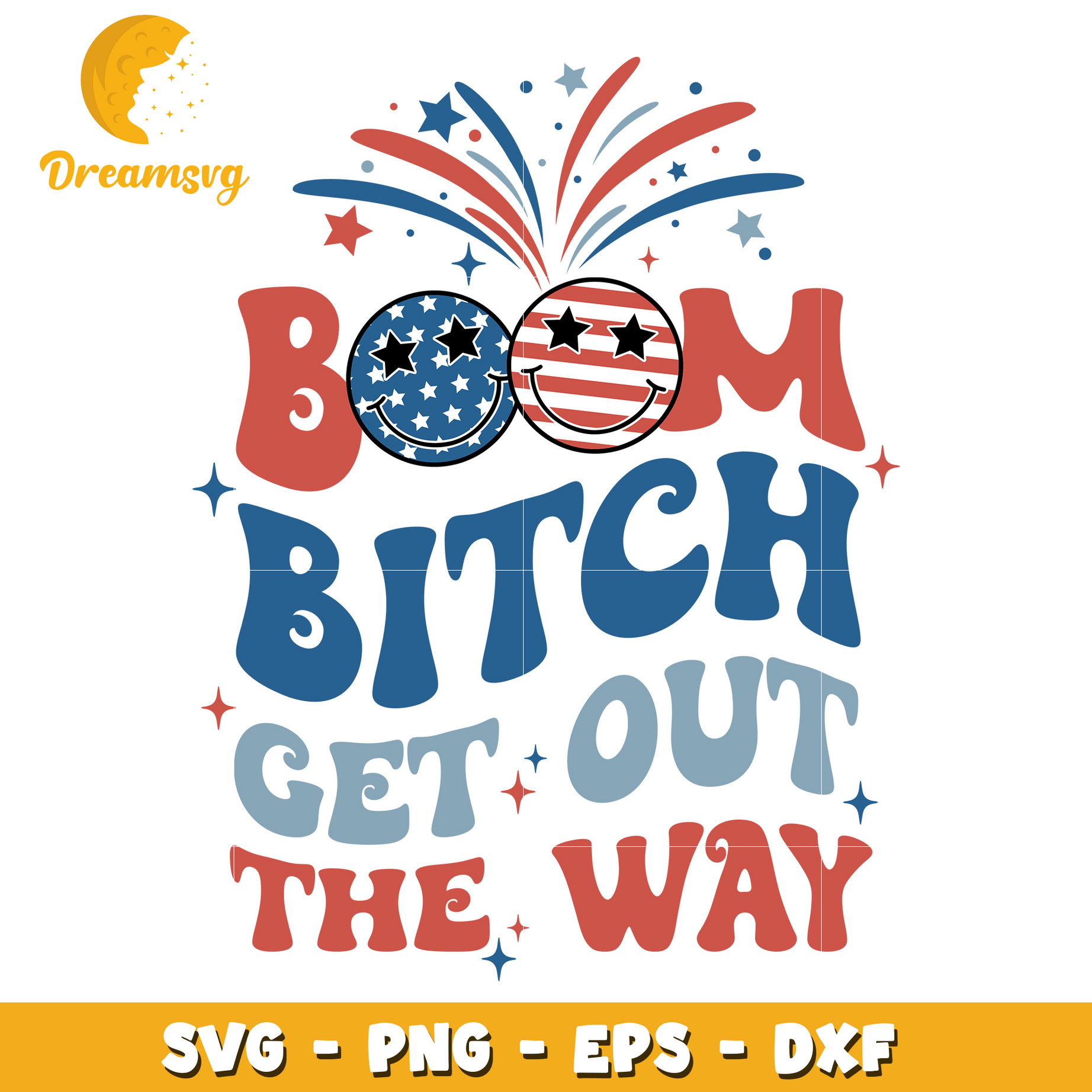 Boom bitch 4th Of July svg