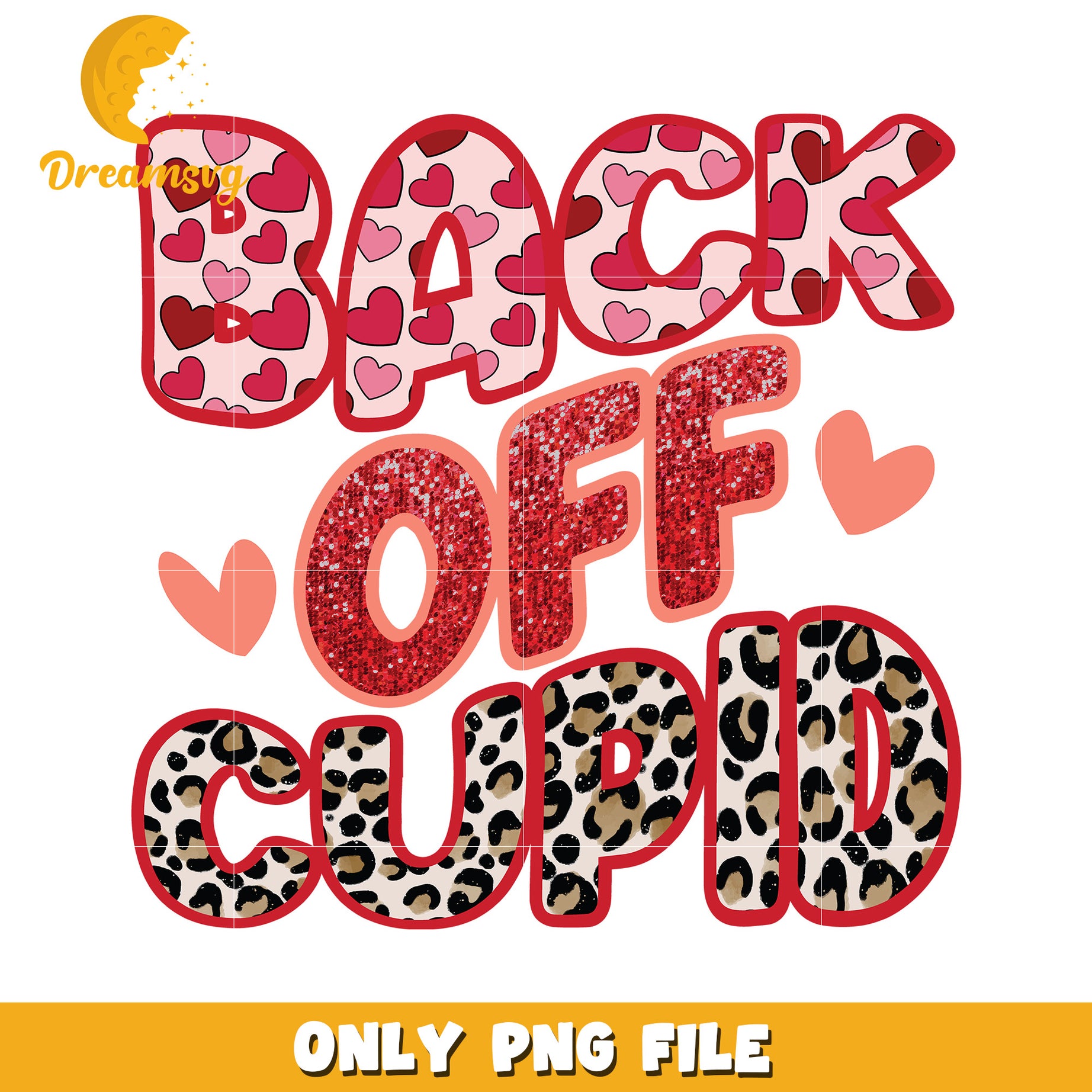 Back Off Cupid PNG Valentines Design