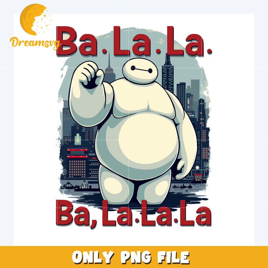Ba la la robot png, disney world png, big hero six png
