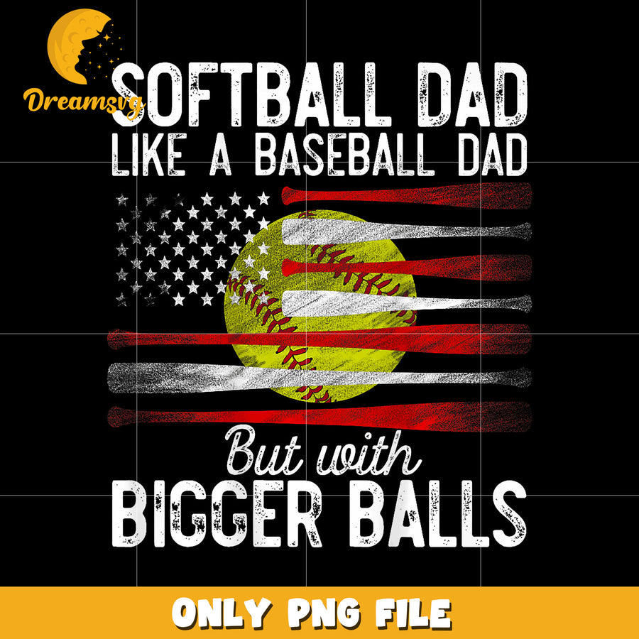 Baseball dad like a baseball dad but with big balls png, baseball dad png, funny dad png
