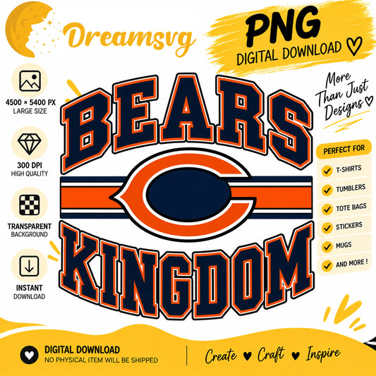 Bears Kingdom PNG, Chicago Football Fan Sublimation