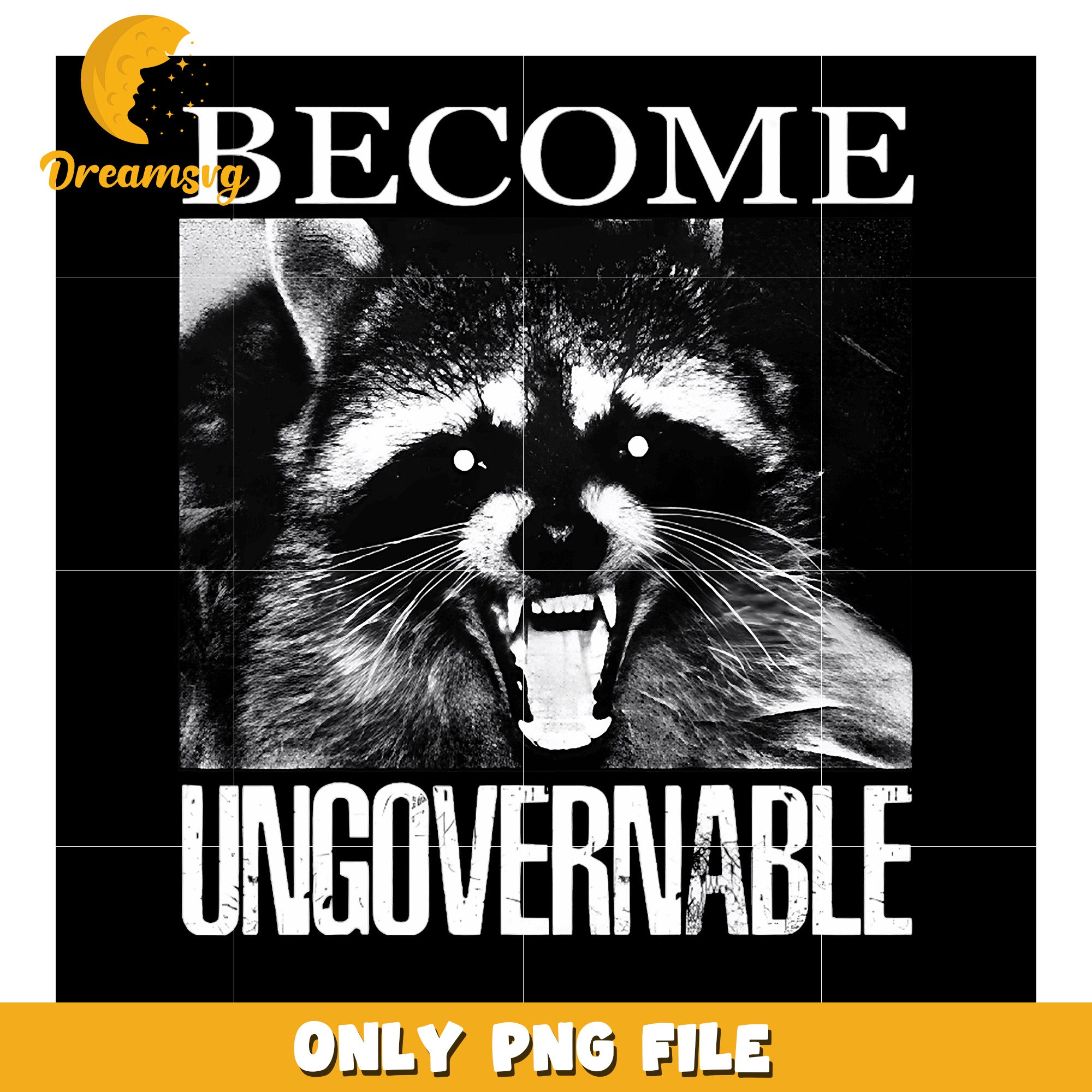 Become Ungovernable Raccoon PNG Design