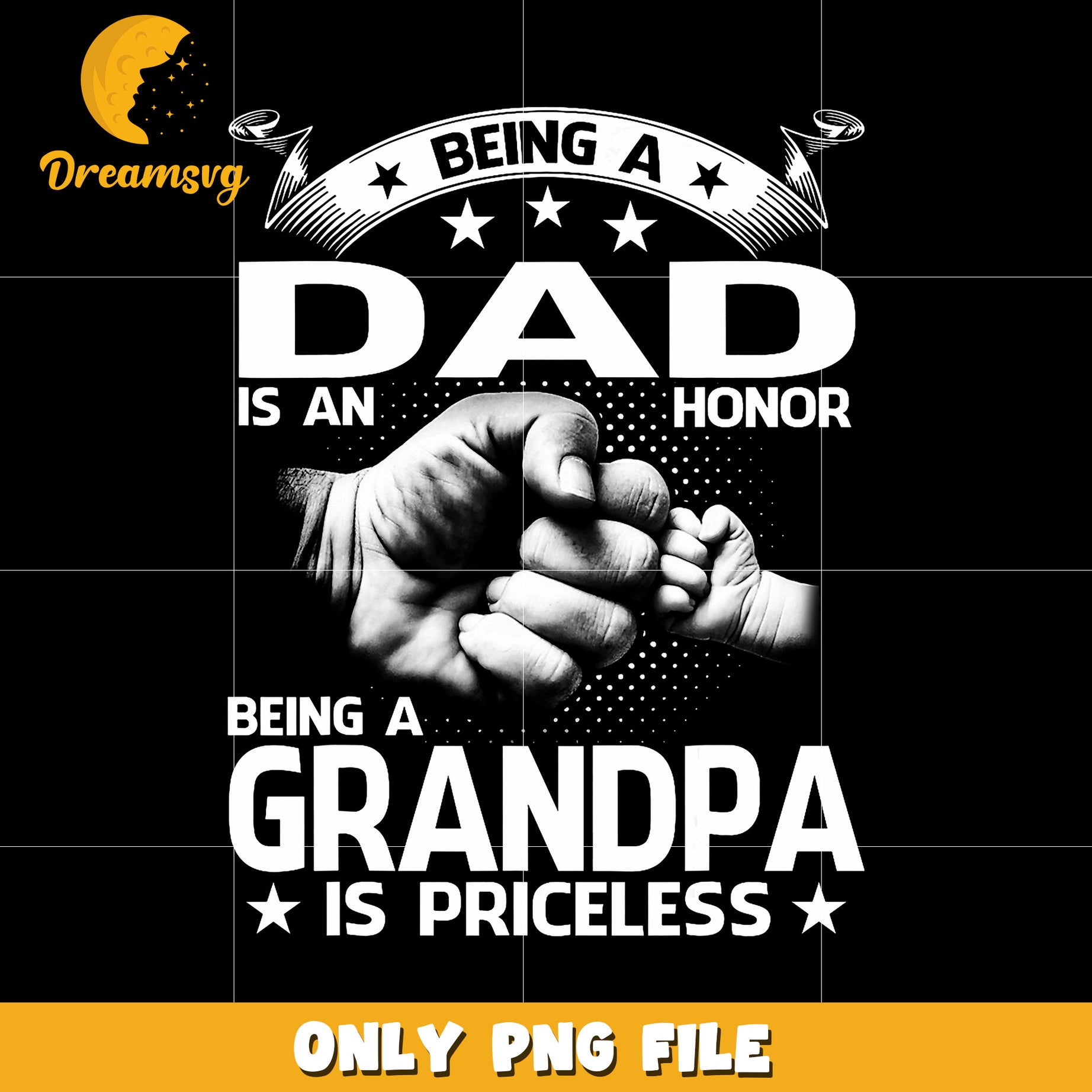 Being dad is an honor being grandpa is priceless png, honor dad png