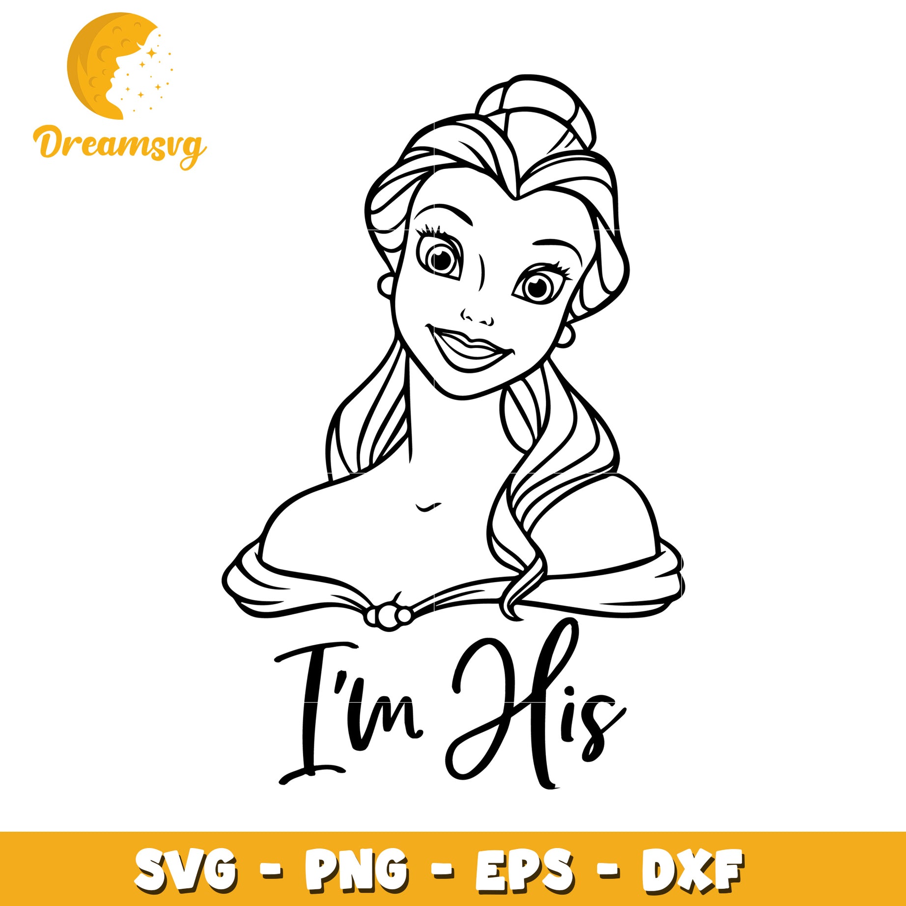 Belle SVG PNG EPS DXF Im His Design