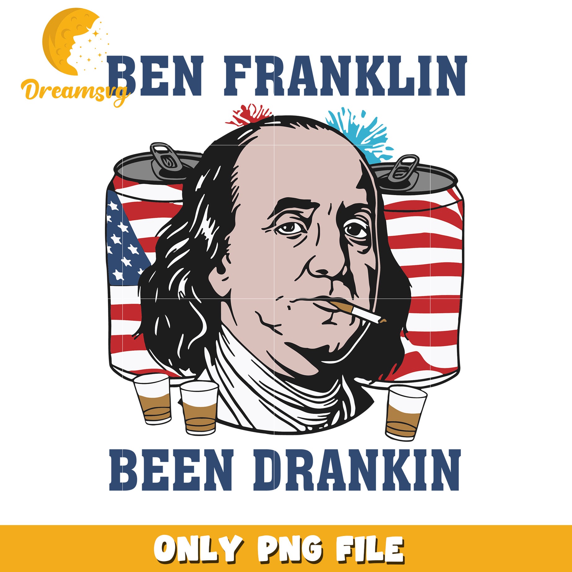 Ben franklin been drankin png, funny historical joke png, colonial america humor png